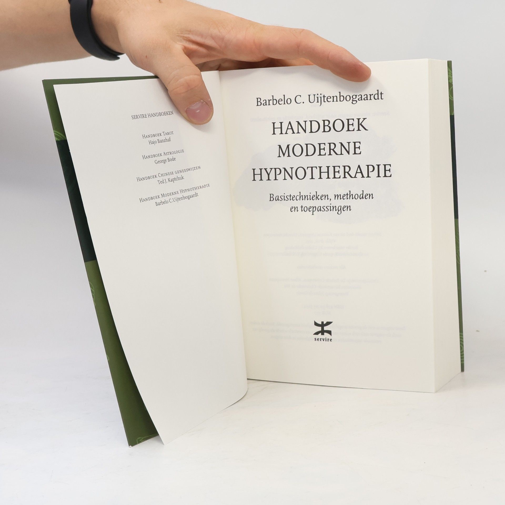 Barbelo C. Uijtenbogaardt Servire Handboek: Moderne hypnotherapie