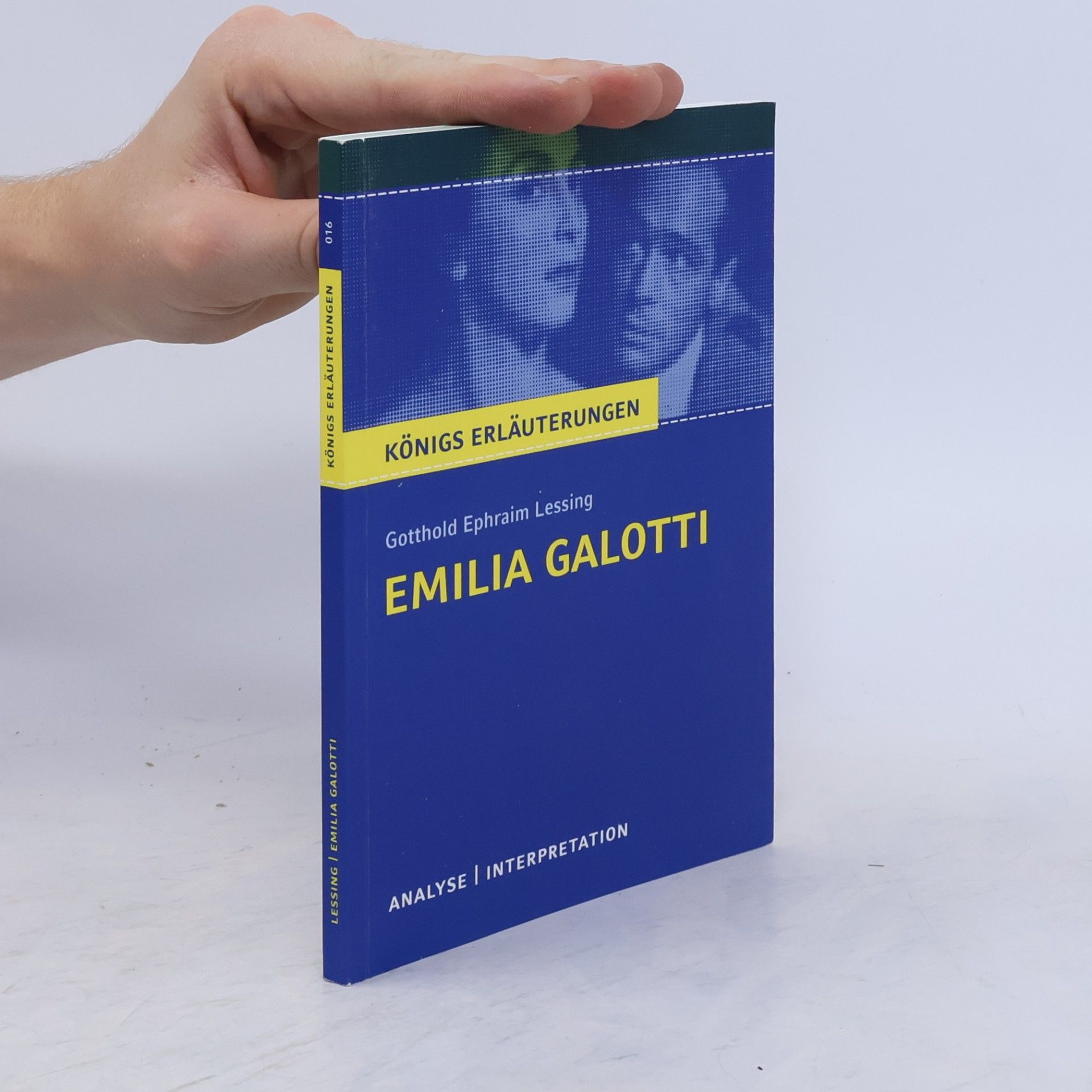 Rüdiger Bernhardt Textanalyse und Interpretation zu Gotthold Ephraim Lessing Emilia Galotti