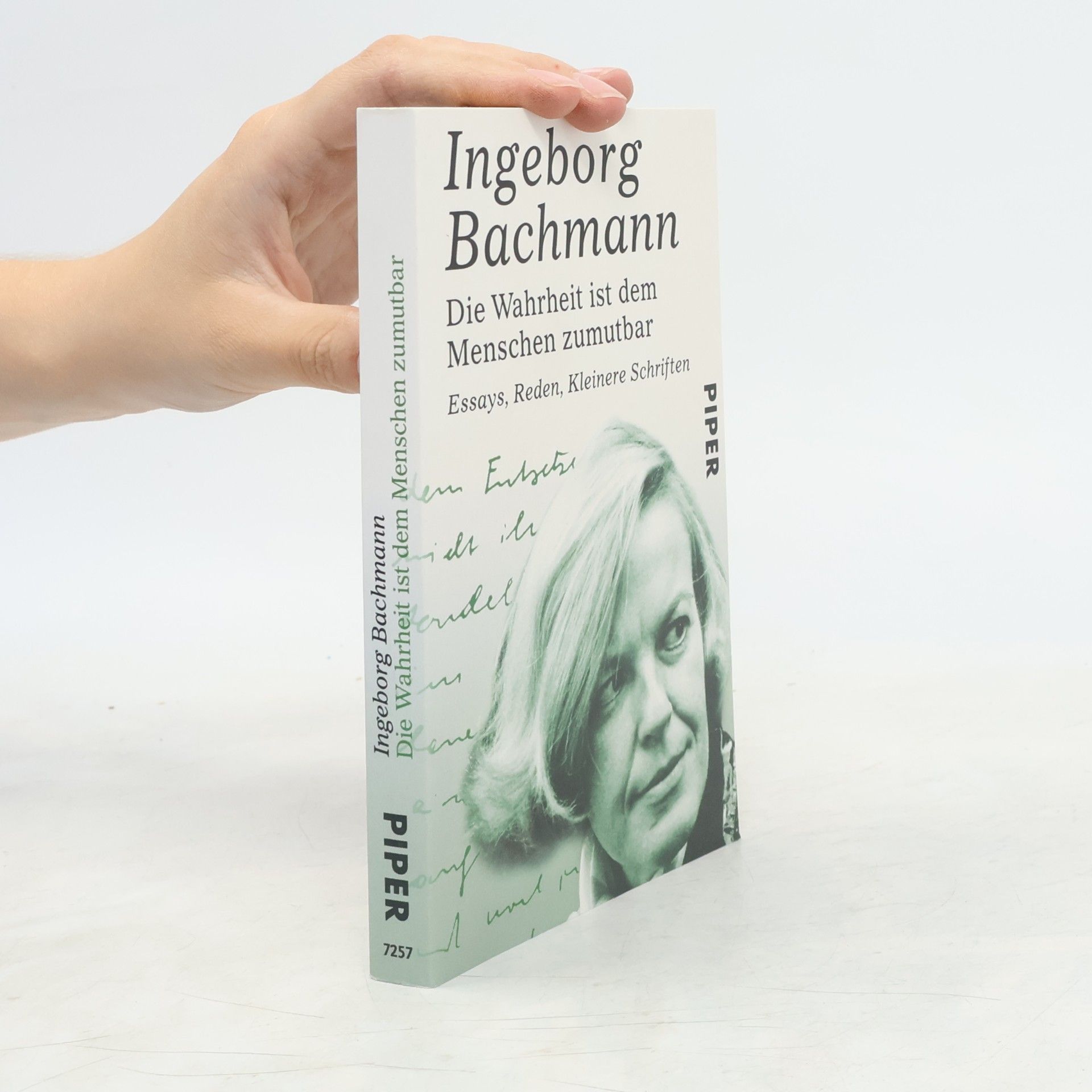 Ingeborg Bachmann Die Wahrheit ist dem Menschen zumutbar