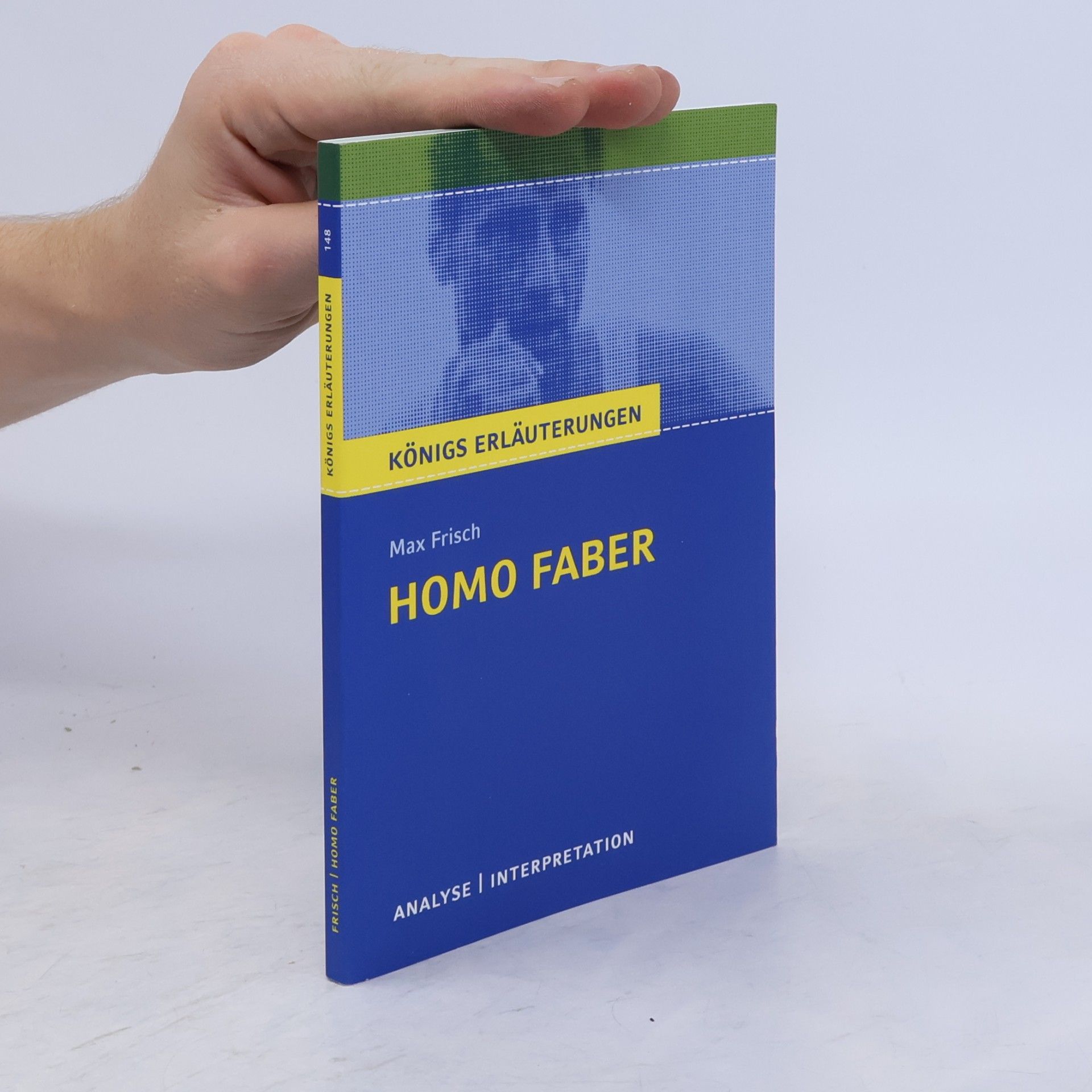 Bernd Matzkowski Homo faber. Textanalyse und Interpretation zu Max Frisch