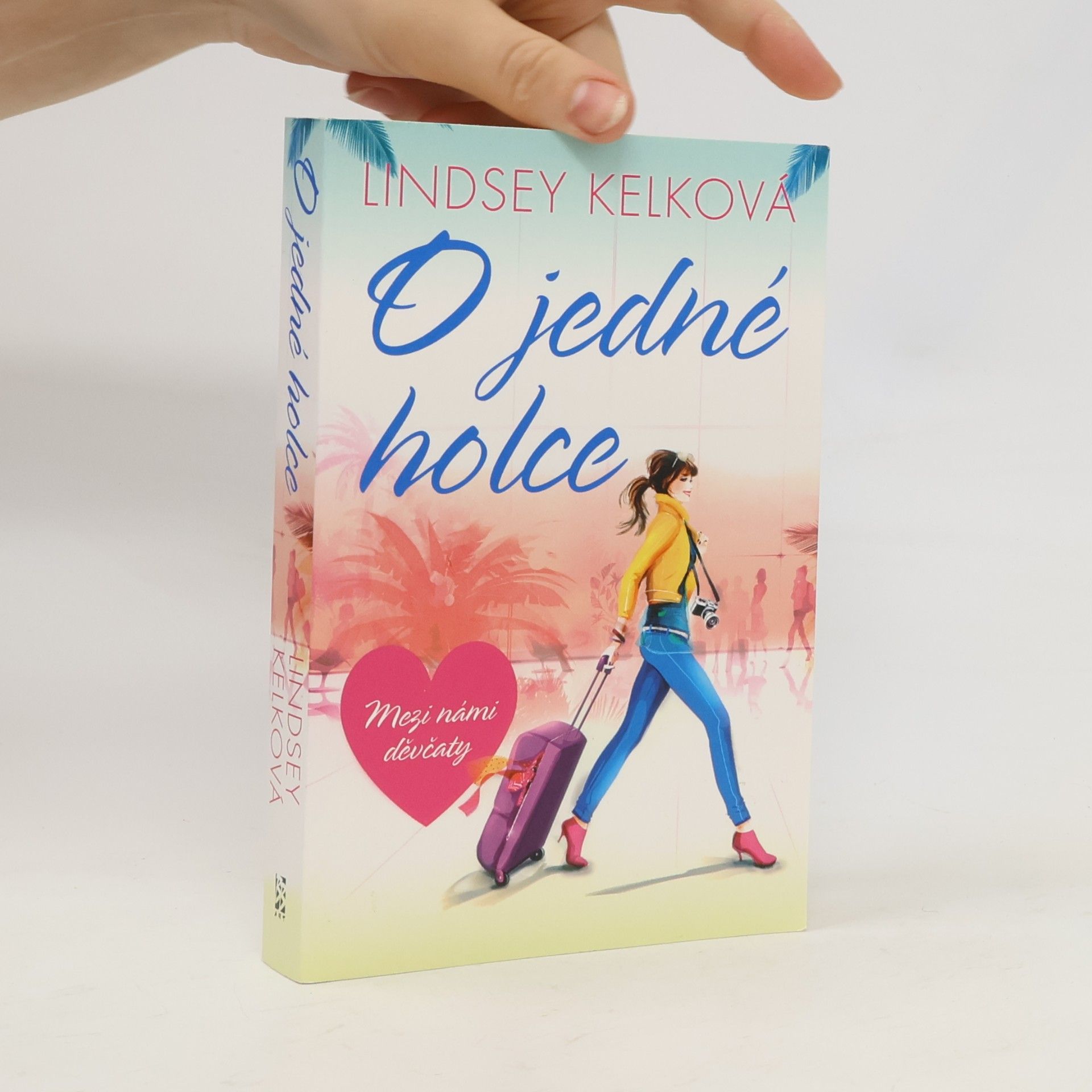 Lindsey Kelk O jedné holce