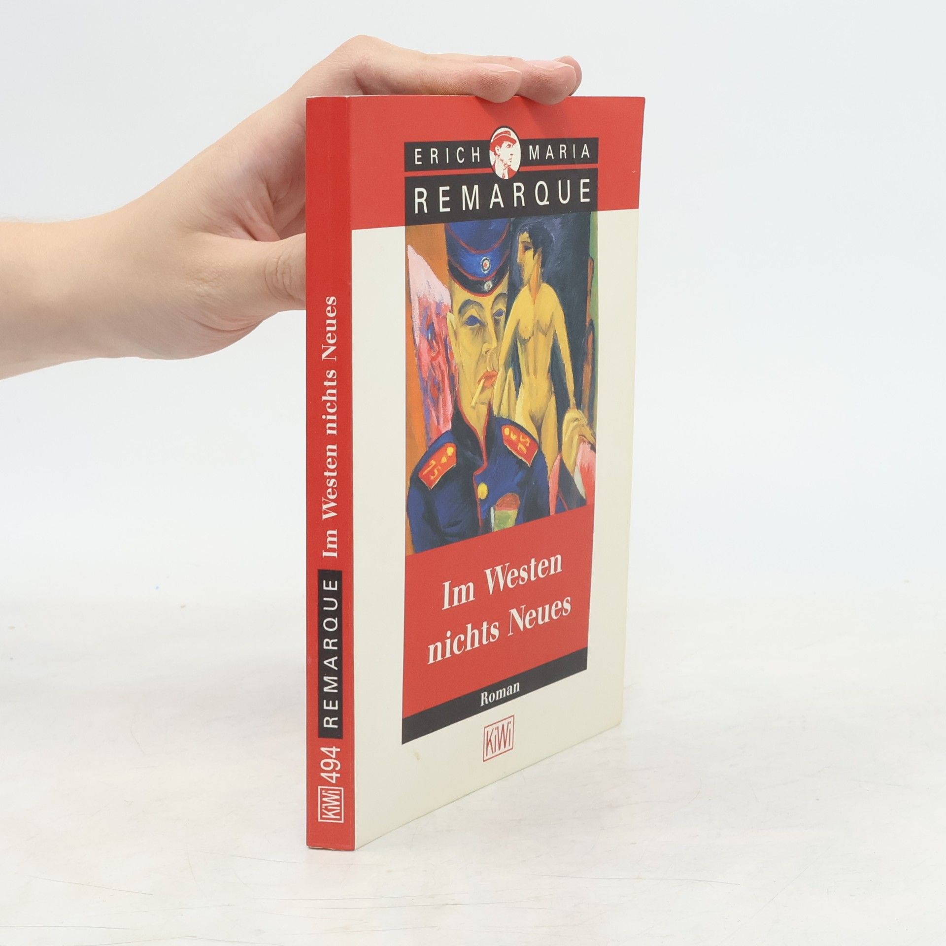 Erich Maria Remarque Im Westen nichts Neues