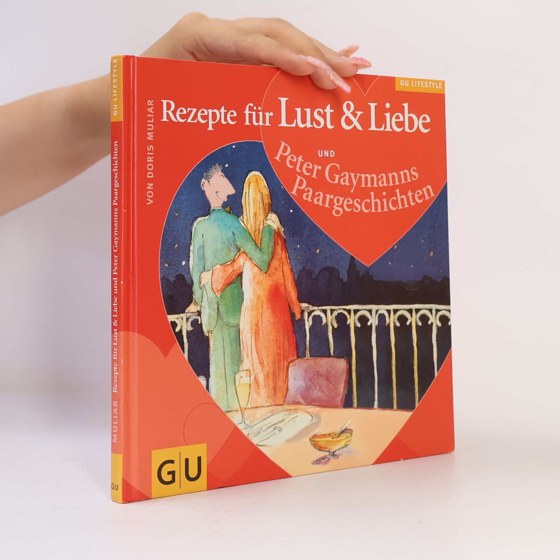 Doris Muliar Rezepte für Lust und Liebe