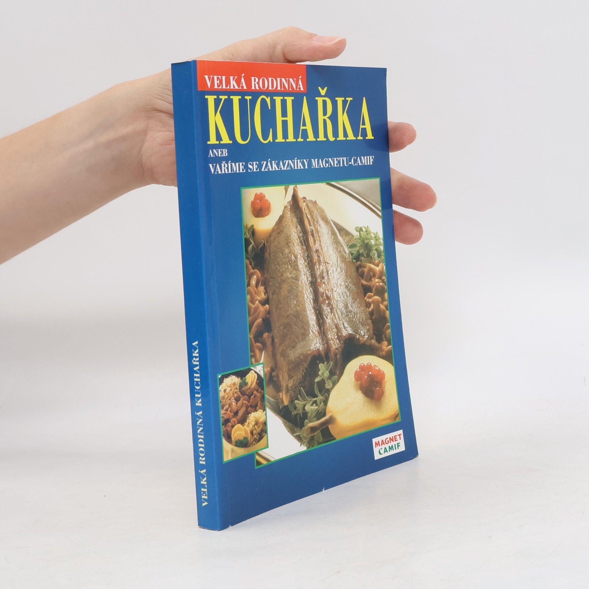 Kolektiv autorů Velká rodinná kuchařka