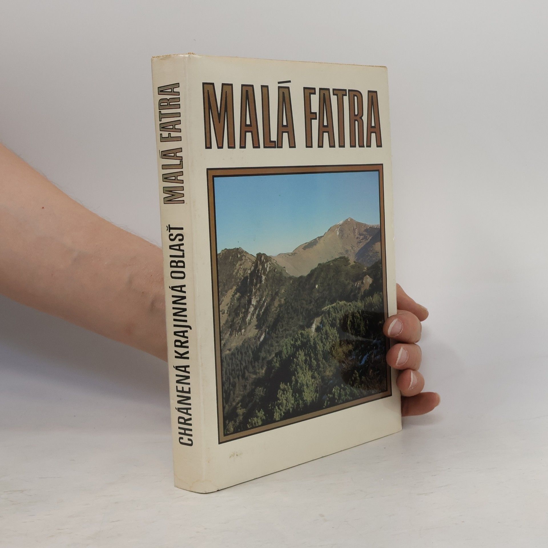 Ivan Vološčuk Malá Fatra: Chránená krajinná oblasť