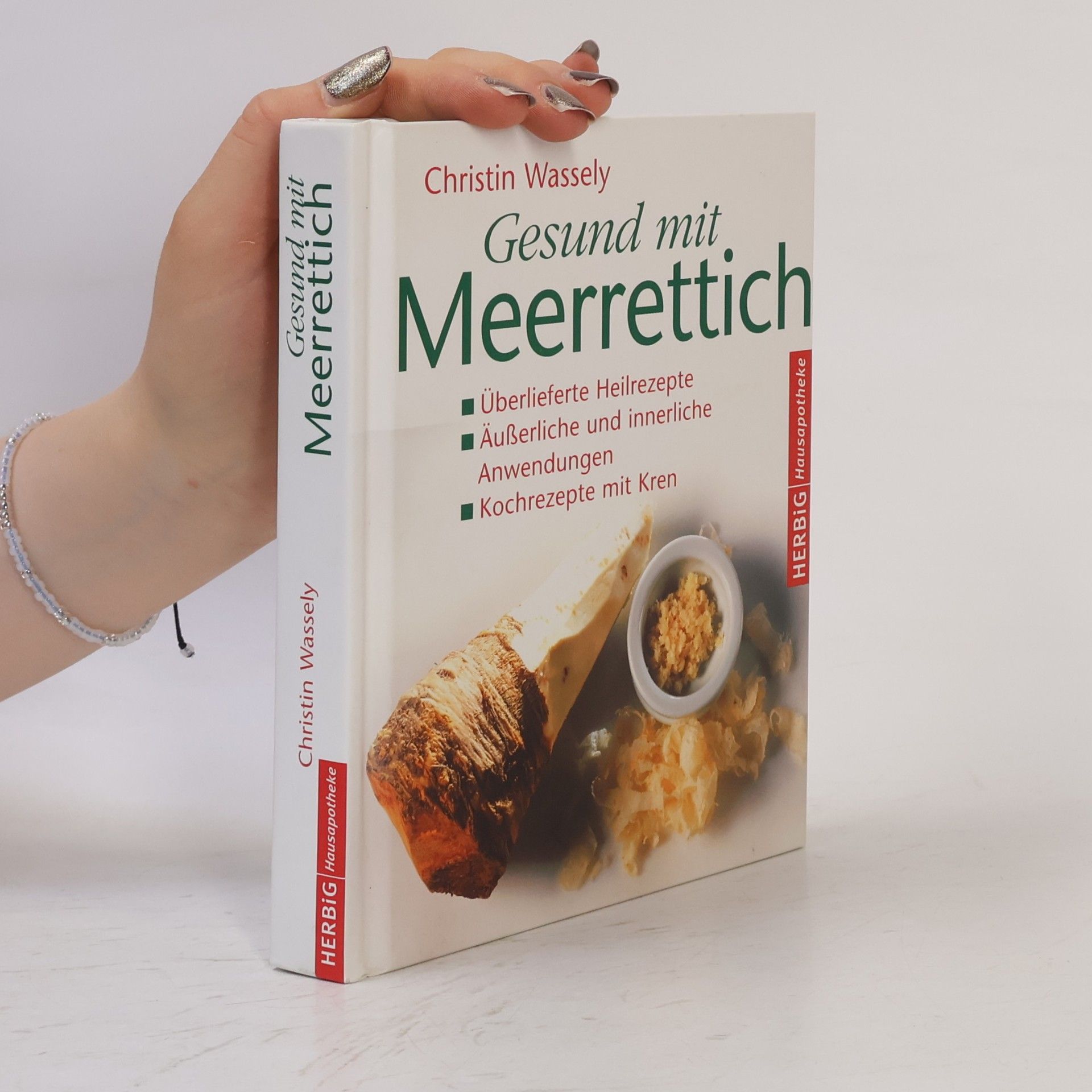 Christine Marie Wassely Gesund mit Meerrettich