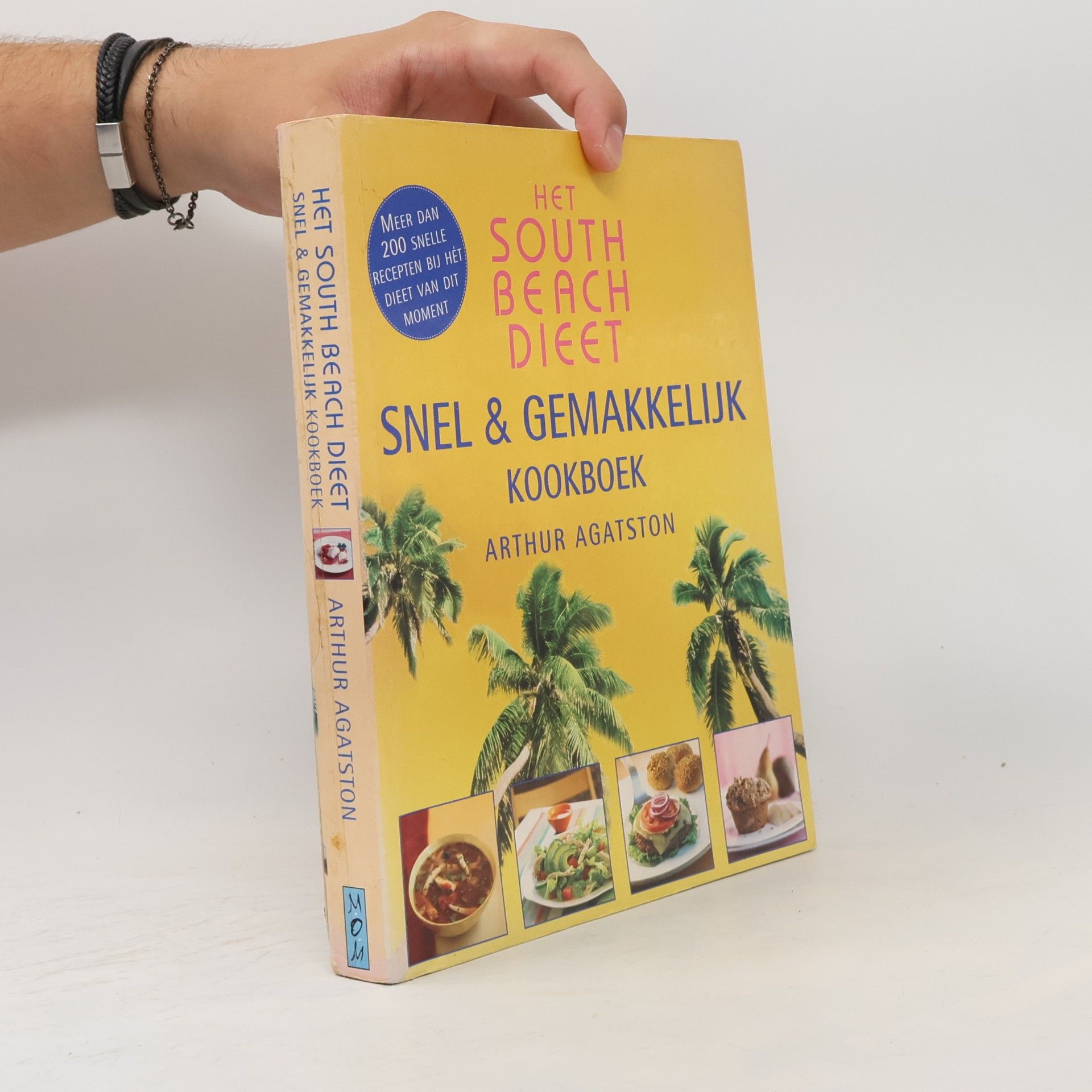 Mireille Vroege Het South Beach Dieet snel en gemakkelijk kookboek
