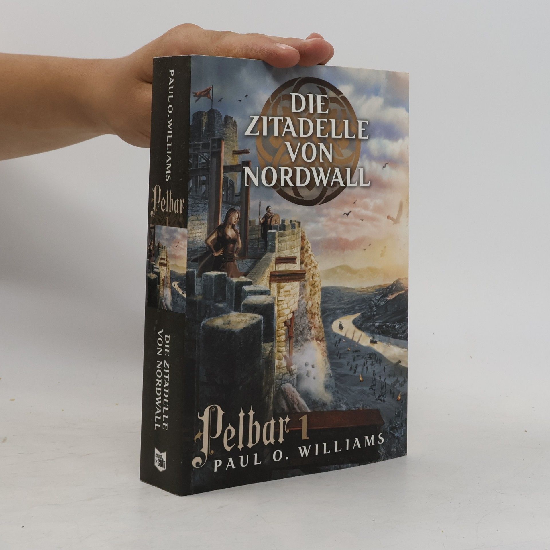 Paul O. Williams Die Zitadelle von Nordwall