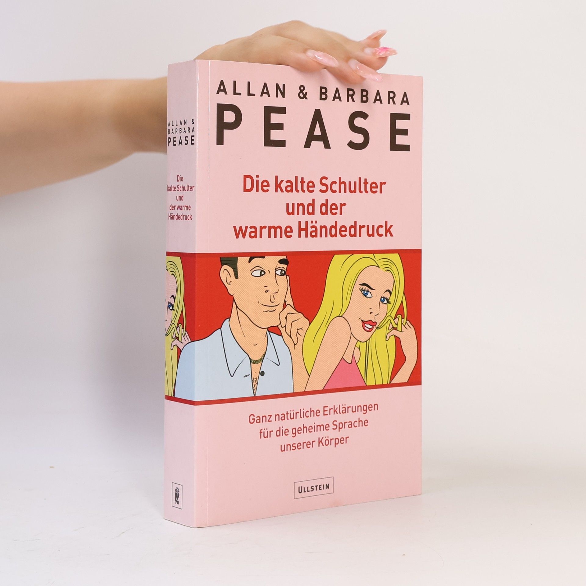 Allan Pease Die kalte Schulter und der warme Händedruck