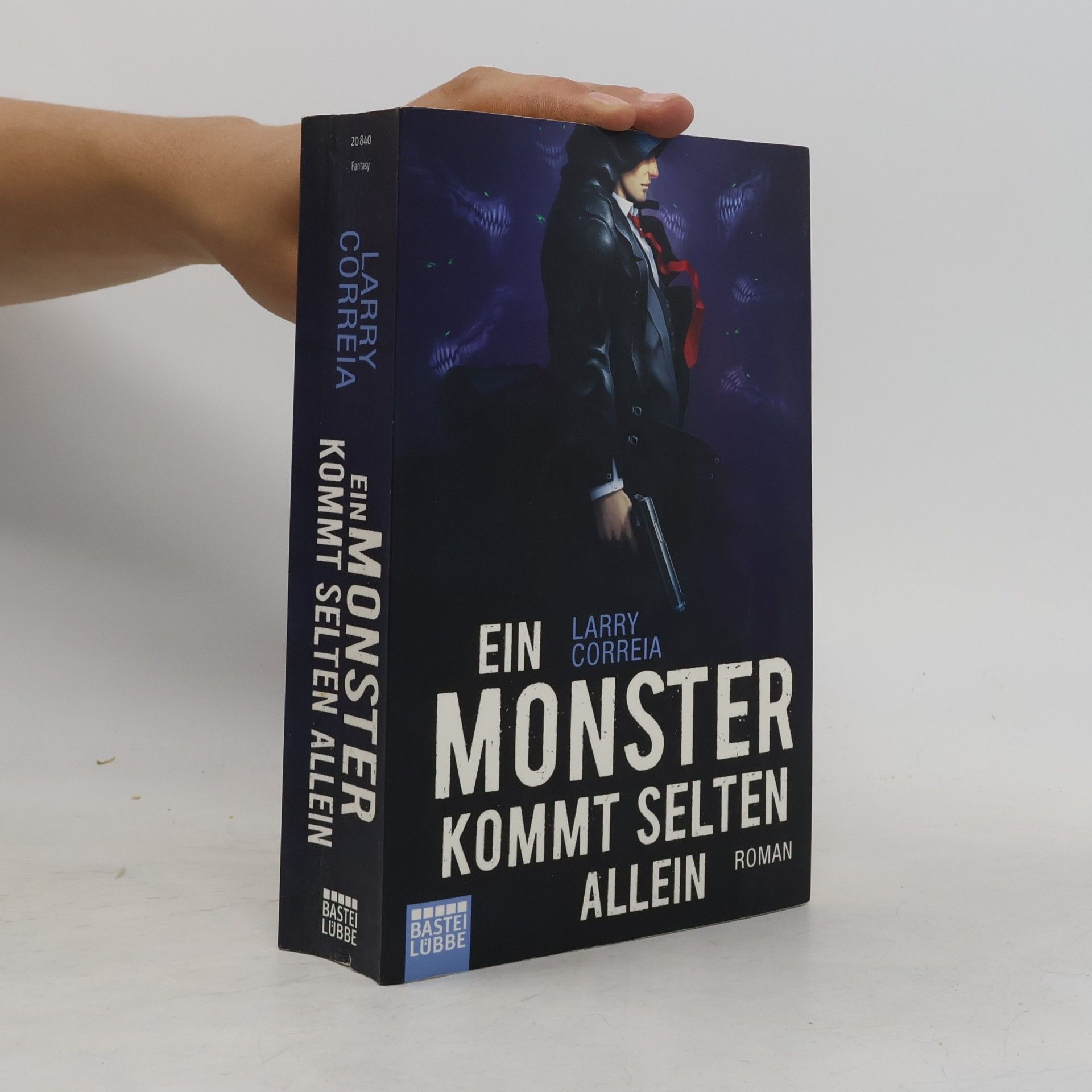 Larry Correia Ein Monster kommt selten allein