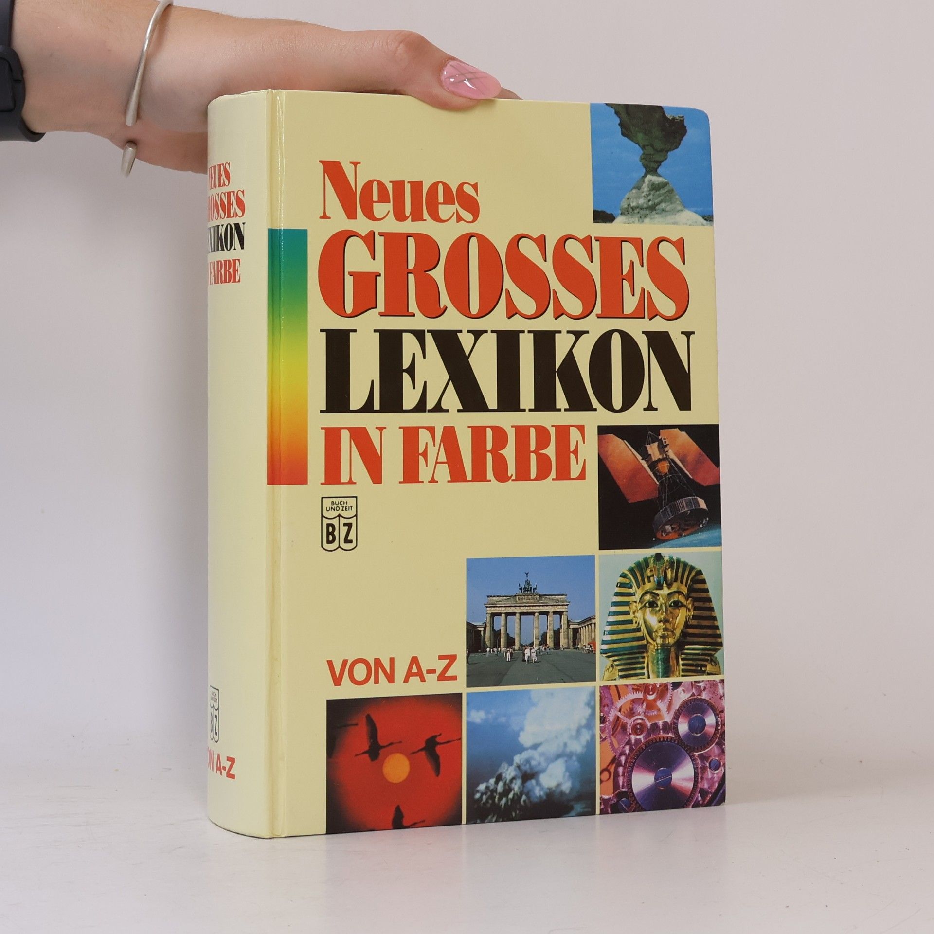 Various authors Neues Grosses Lexikon in Farbe. Von A-Z