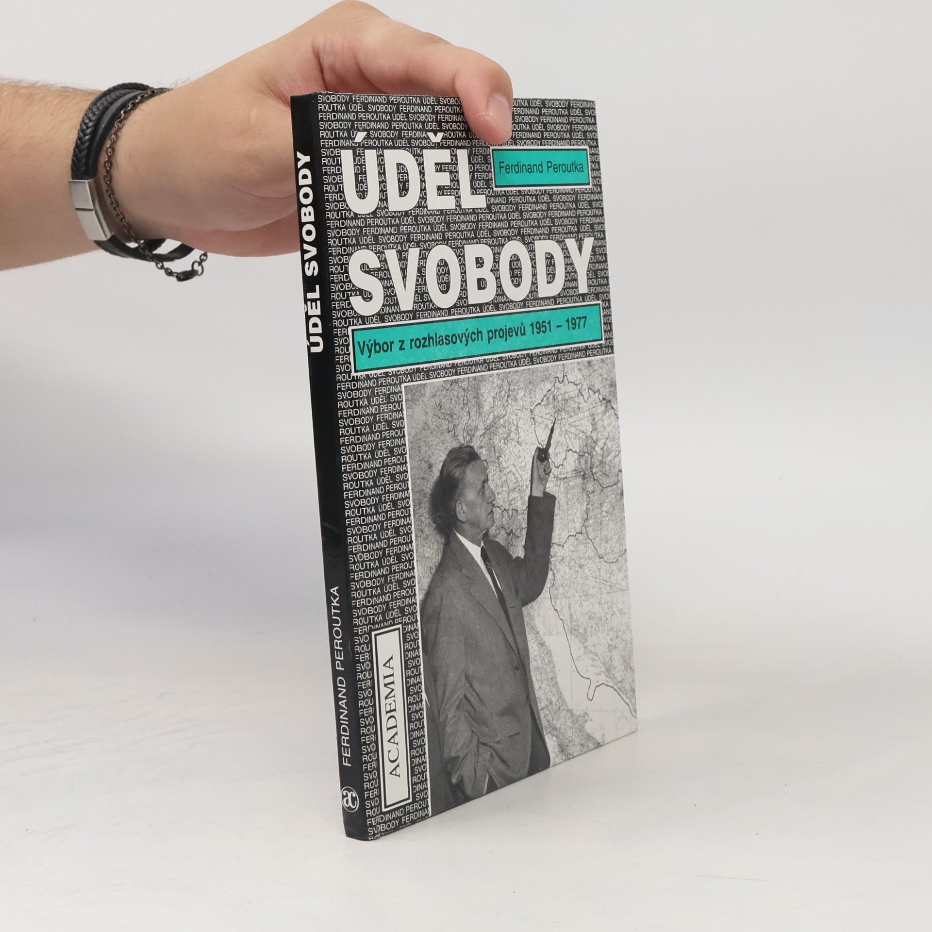 Ferdinand Peroutka Úděl svobody: Výbor z rozhlasových projevů 1951-1977