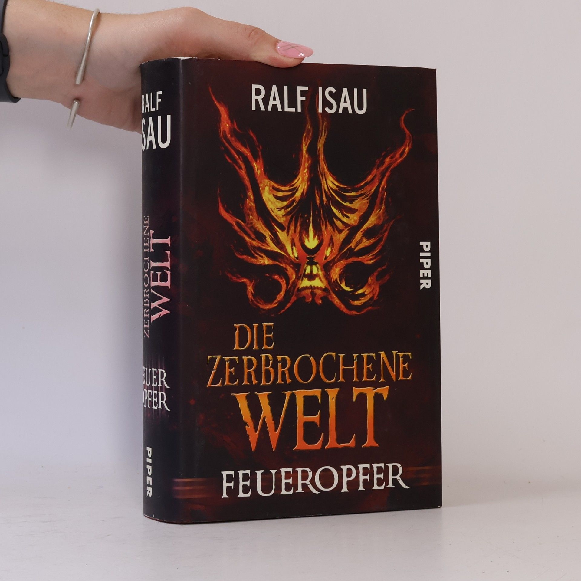 Ralf Isau Die zerbrochene Welt: Feueropfer
