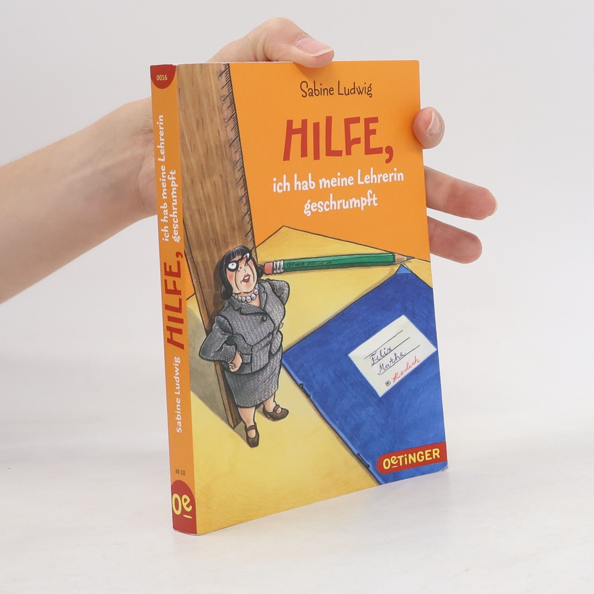 Sabine Ludwig Hilfe, ich hab meine Lehrerin geschrumpft