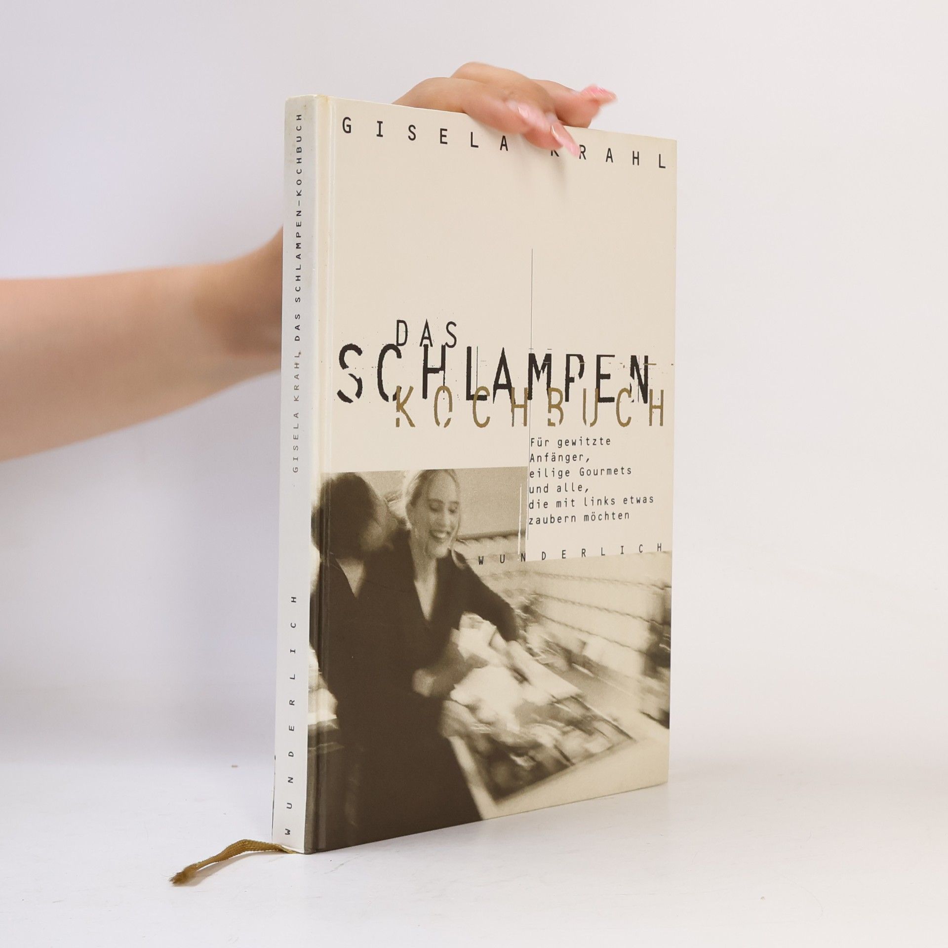 Gisela Krahl Das Schlampen-Kochbuch