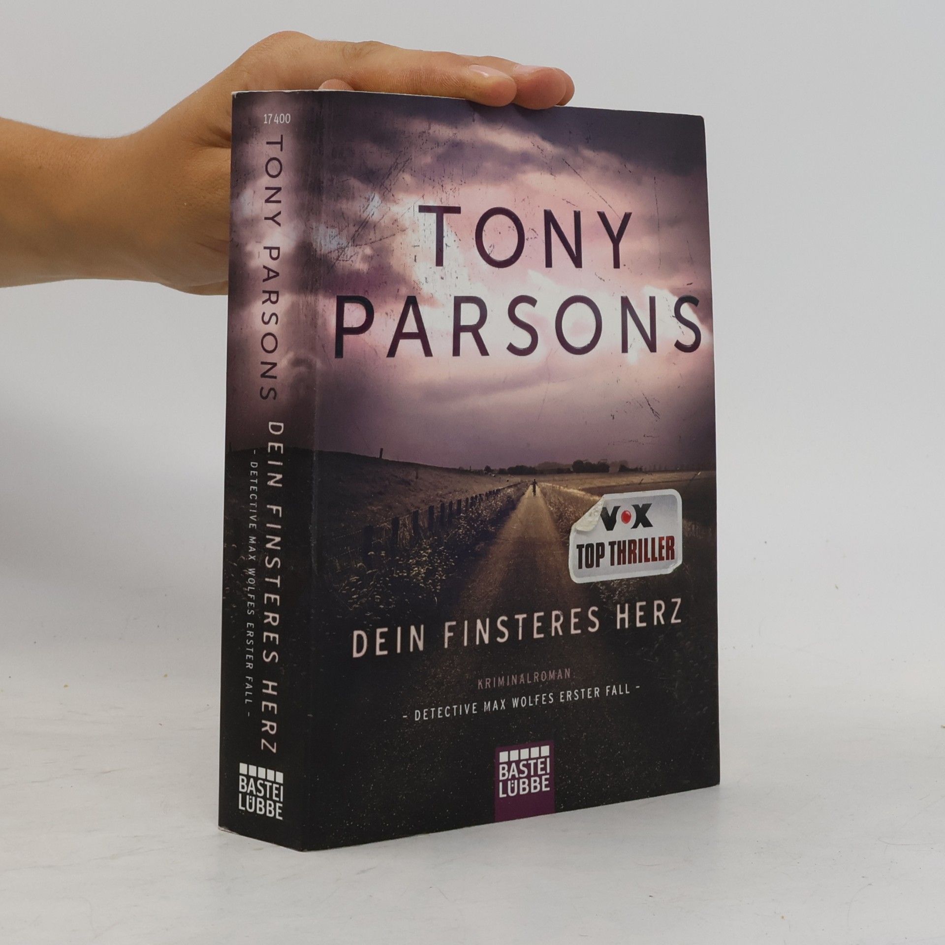 Tony Parsons Dein finsteres Herz