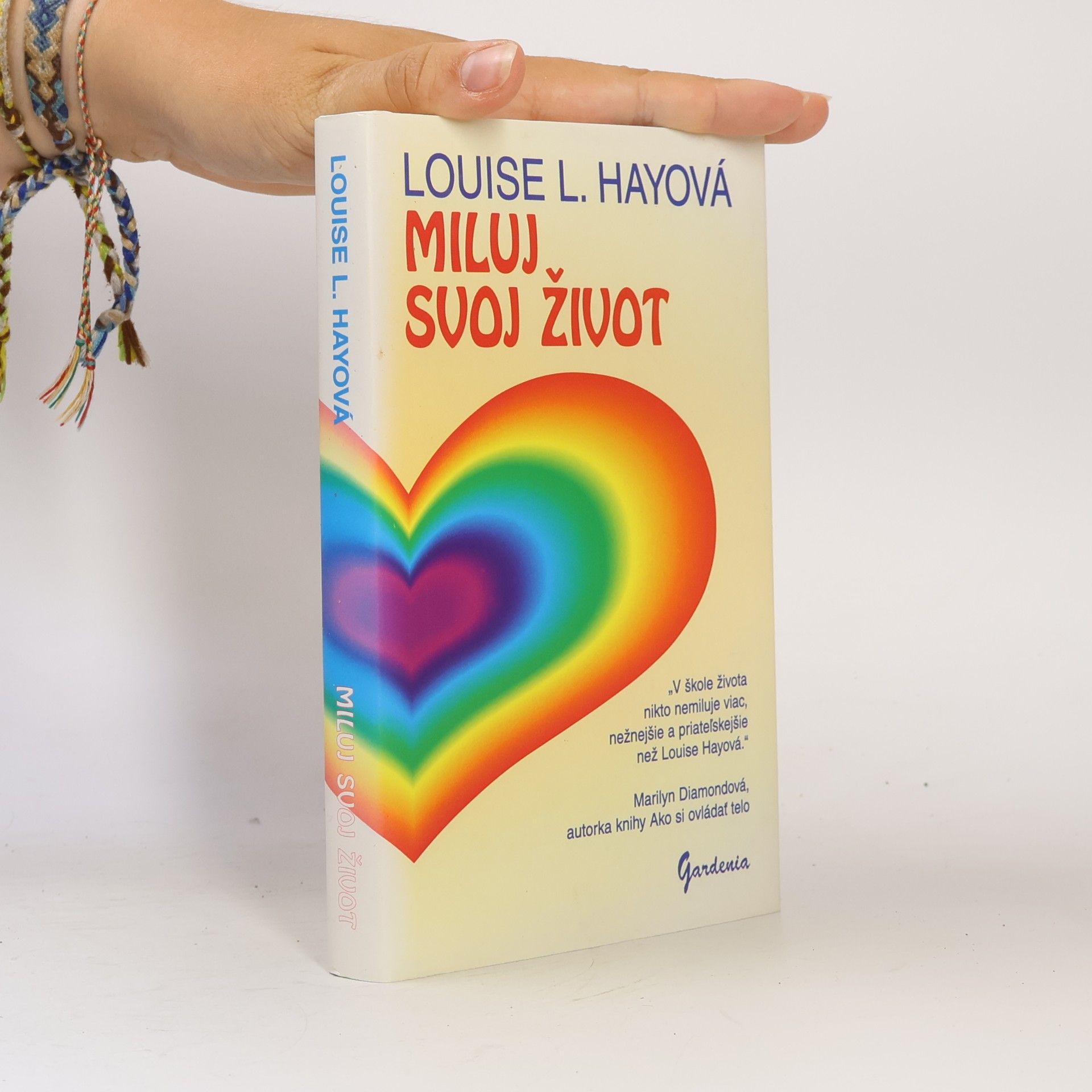 Louise Lynn Hay Miluj svoj život.