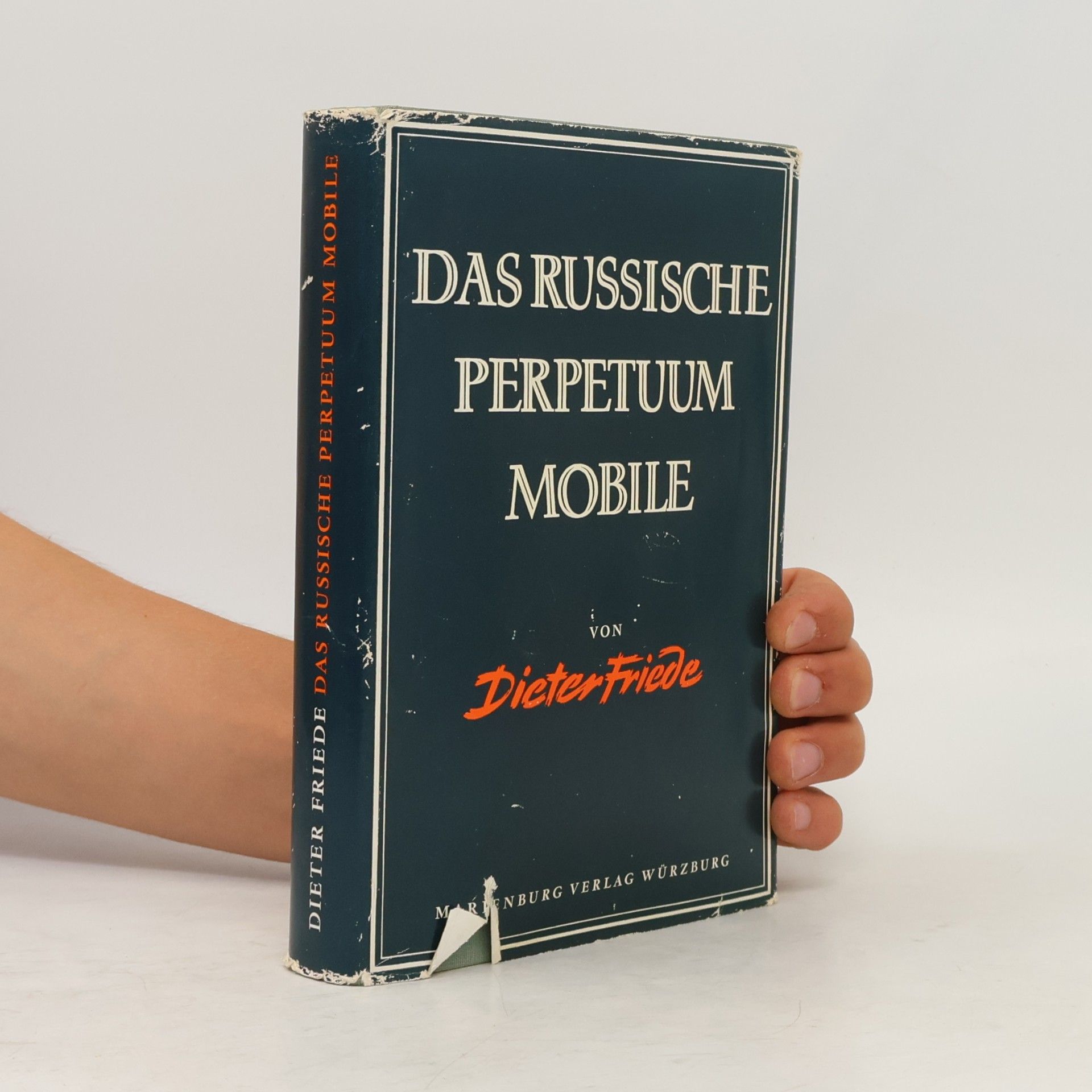 Dieter Friede Das russische Perpetuum Mobile