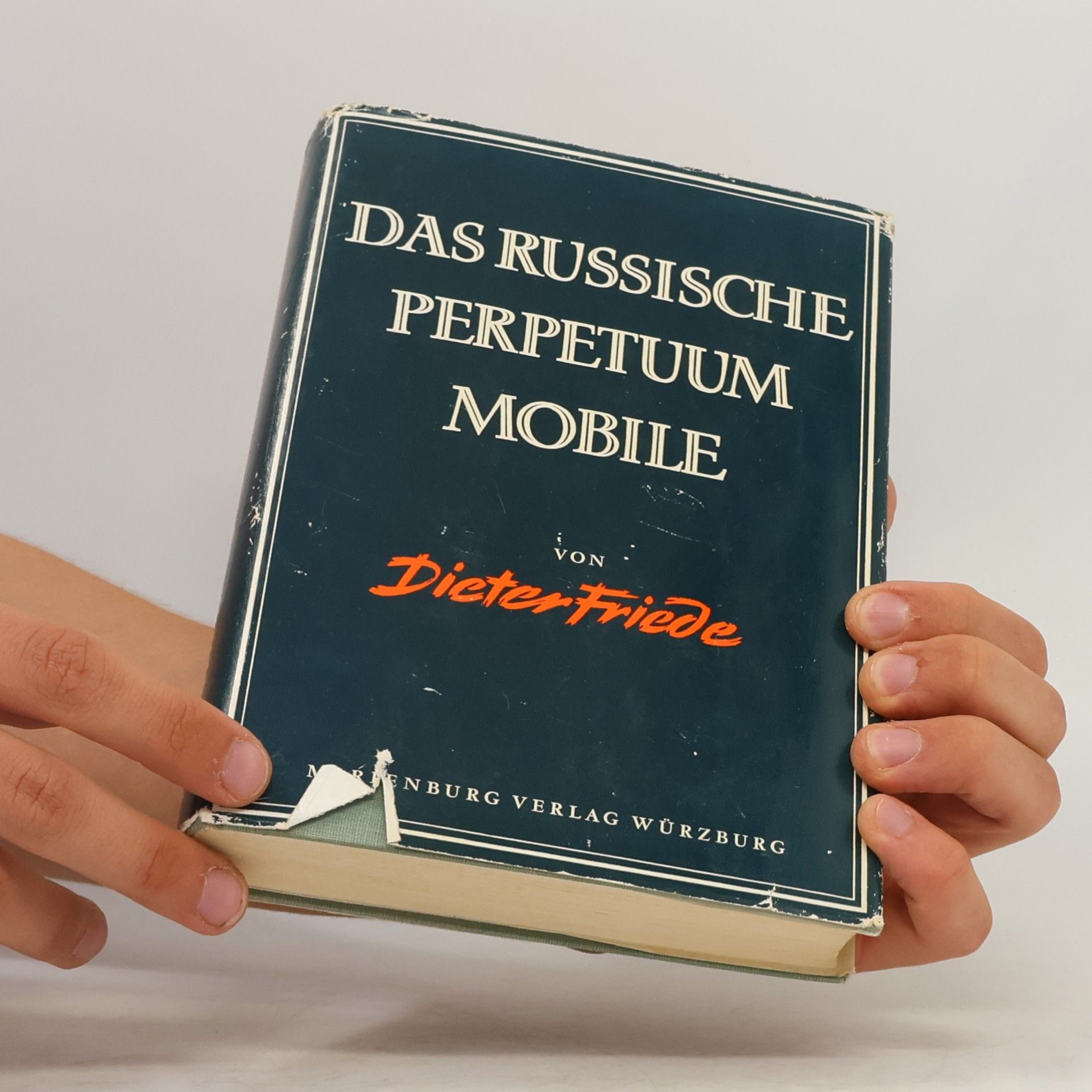 Dieter Friede Das russische Perpetuum Mobile