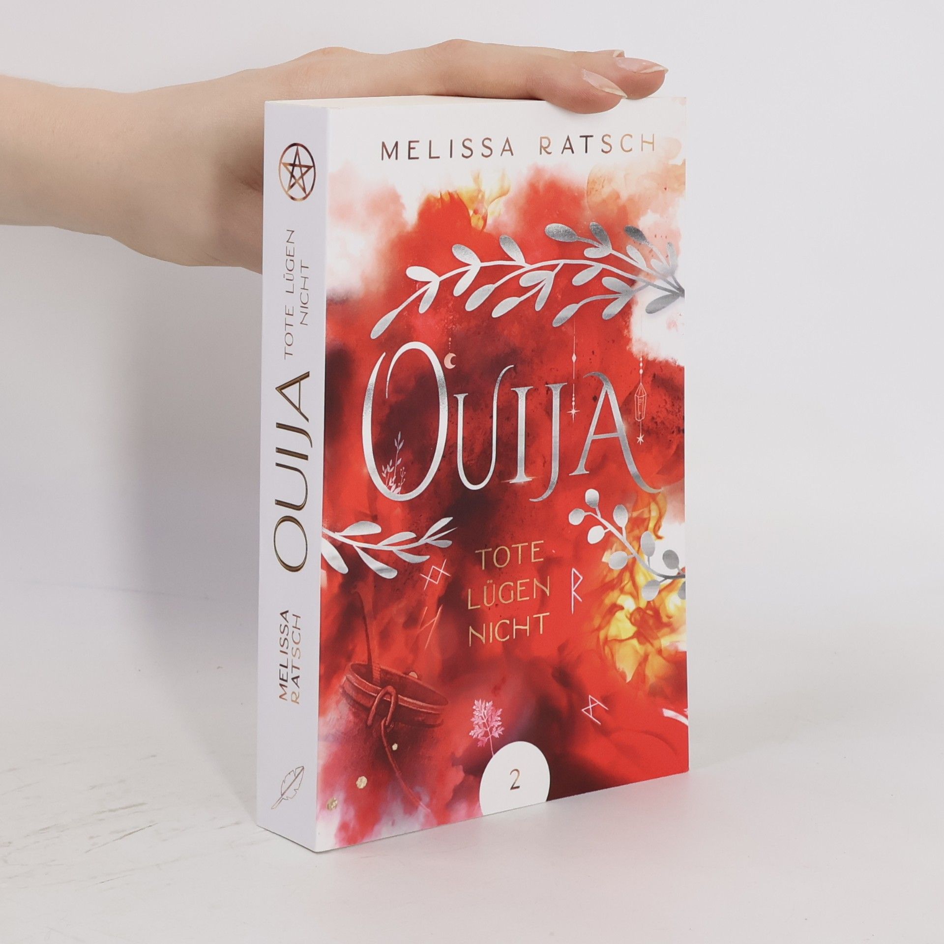 Melissa Ratsch Ouija - Tote lügen nicht