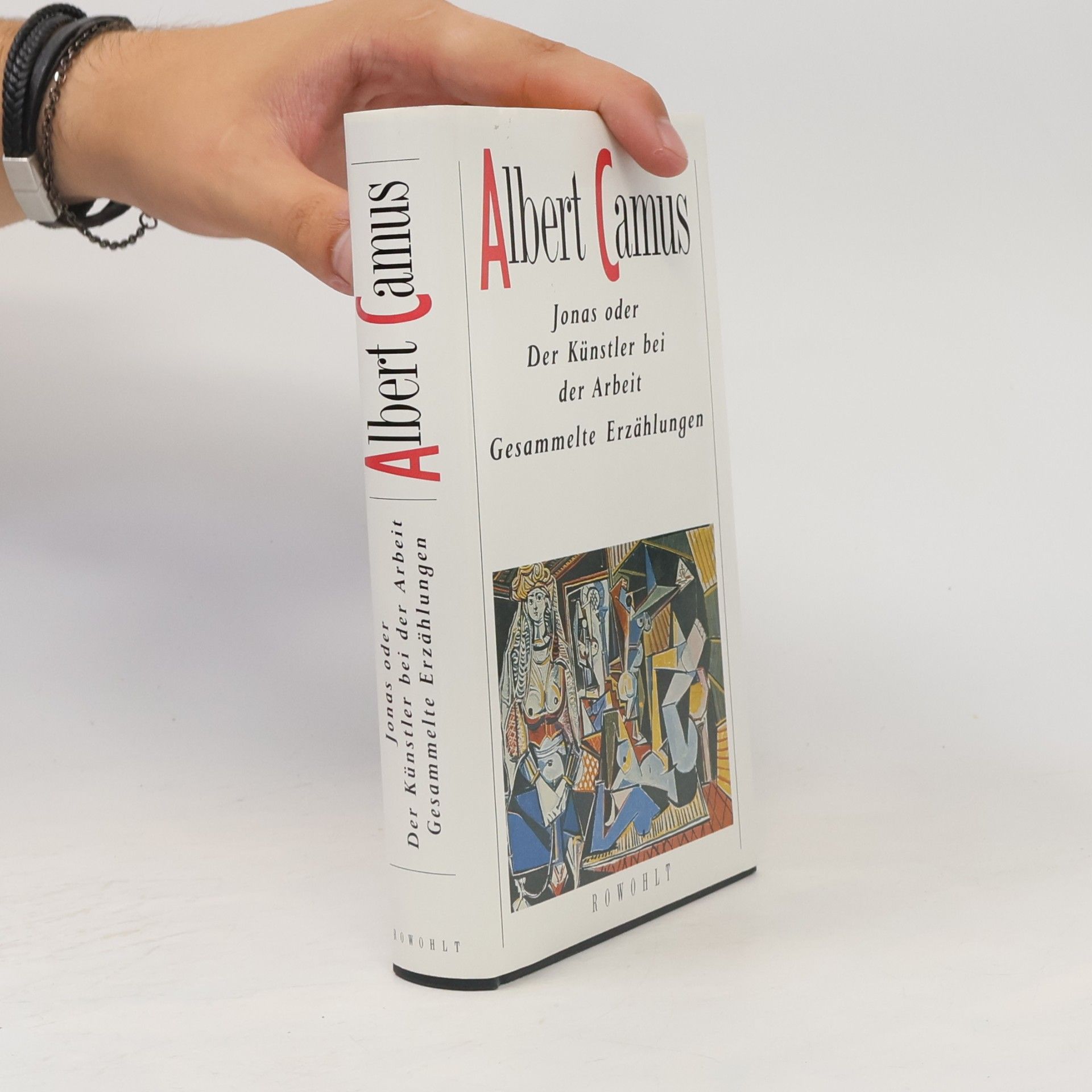 Albert Camus Jonas oder Der Künstler bei der Arbeit. Gesammelte Erzählungen
