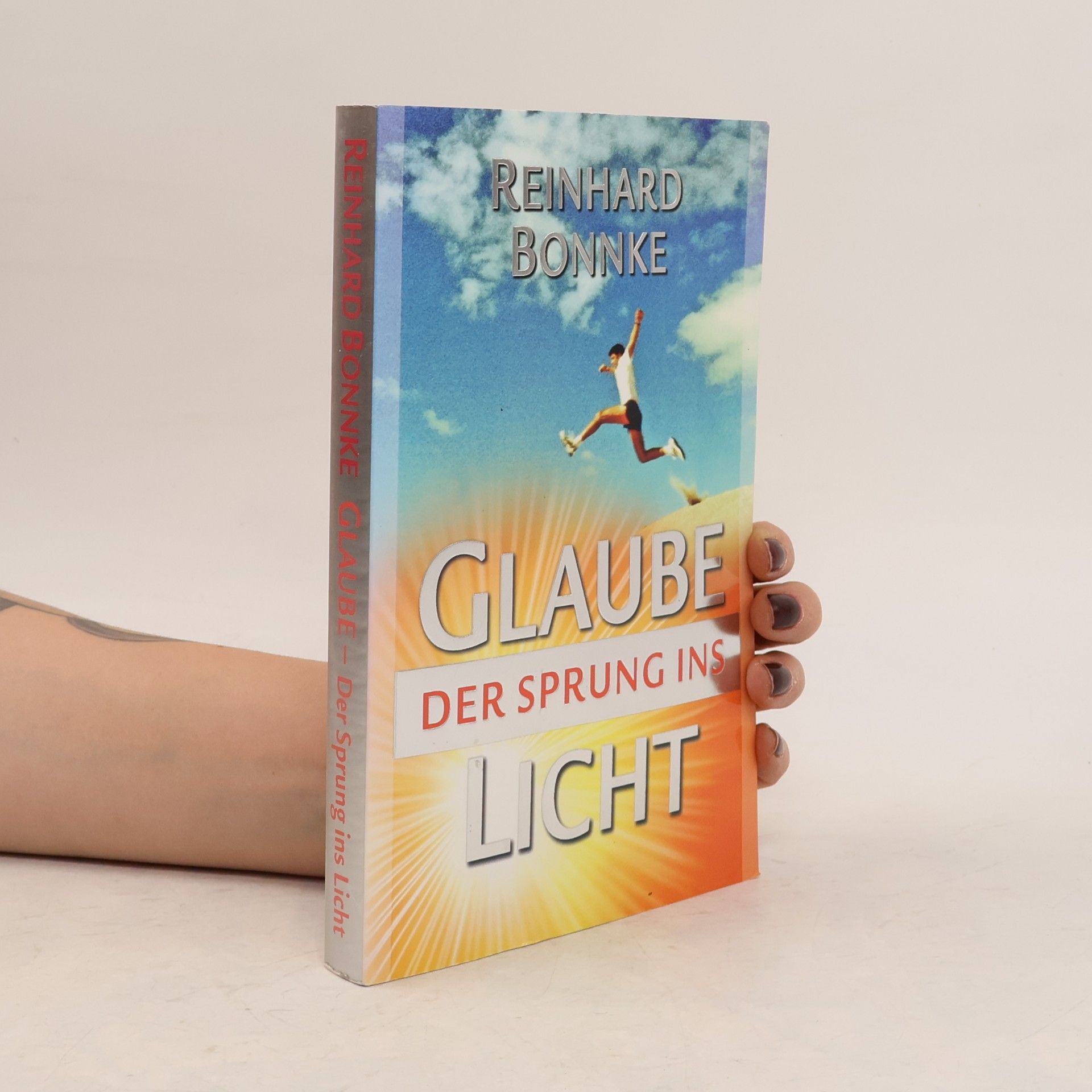 Reinhard Bonnke Glaube - Der Sprung ins Licht