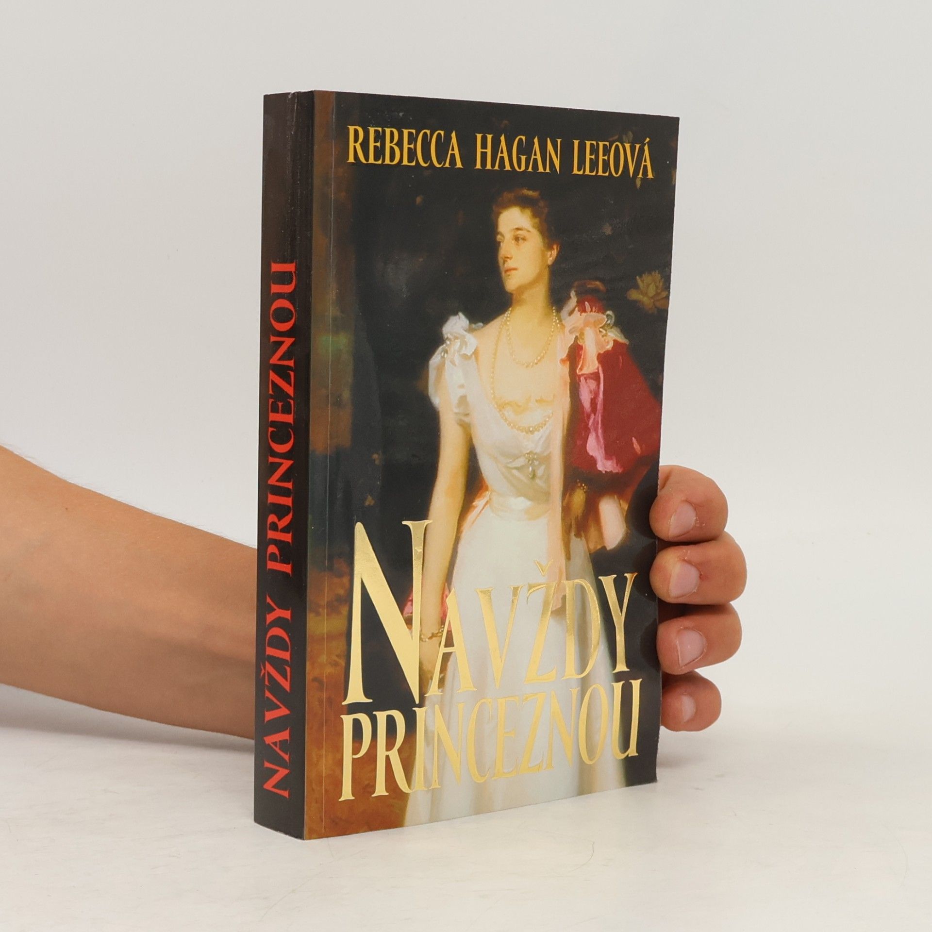 Rebecca Hagan Lee Navždy princeznou