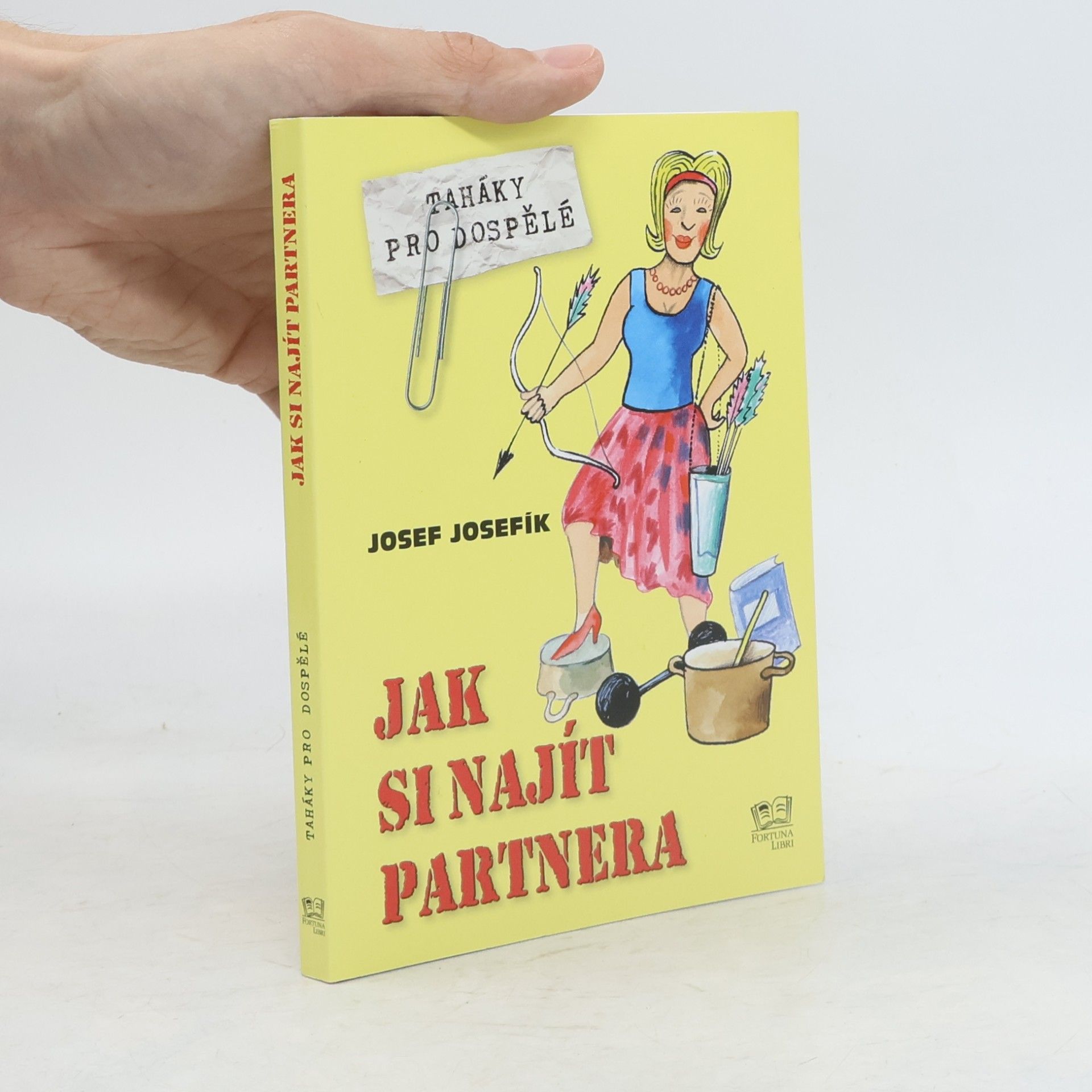 Josef Josefík Jak si najít partnera