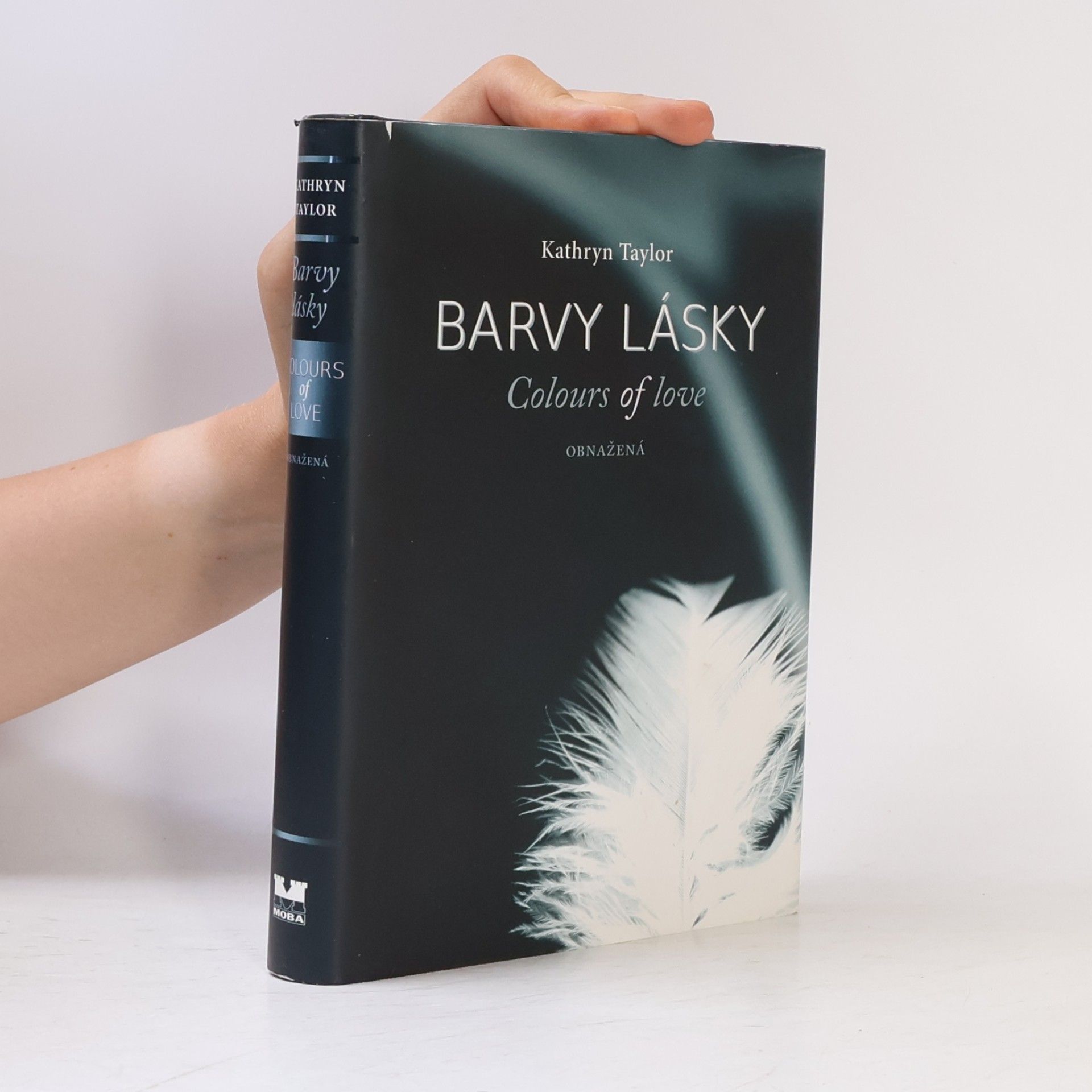 Kathryn Taylor Barvy lásky = Colours of love. Obnažená