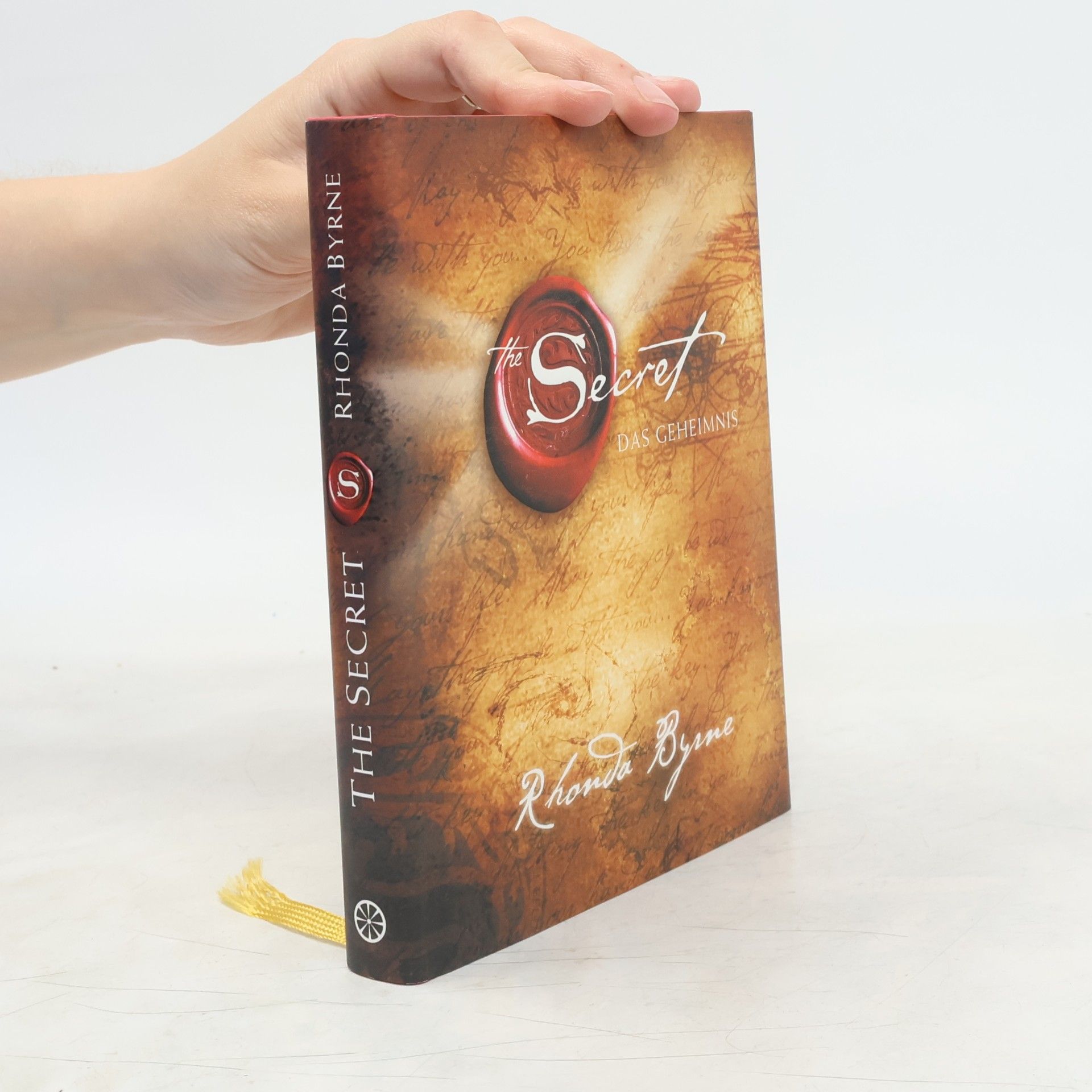 Rhonda Byrne The Secret. Das Geheimnis