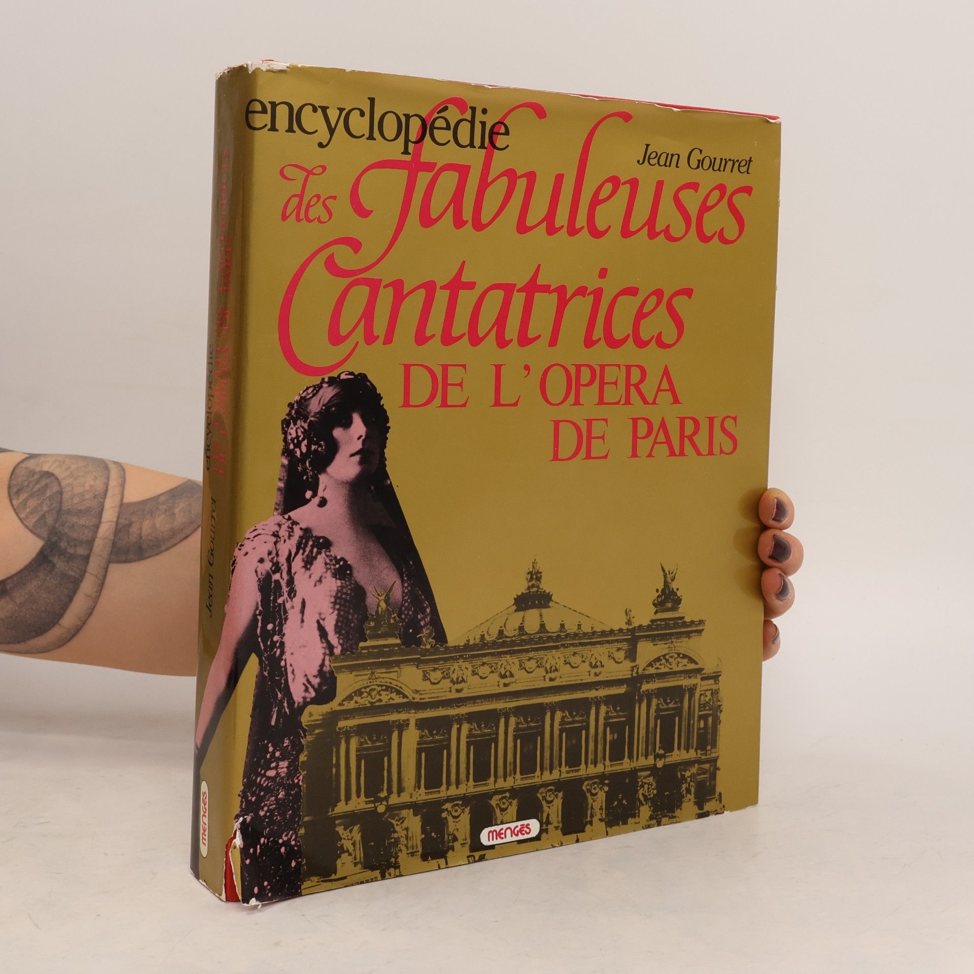 Jean Gourret Encyclopédie des cantatrices de l'Opéra de Paris