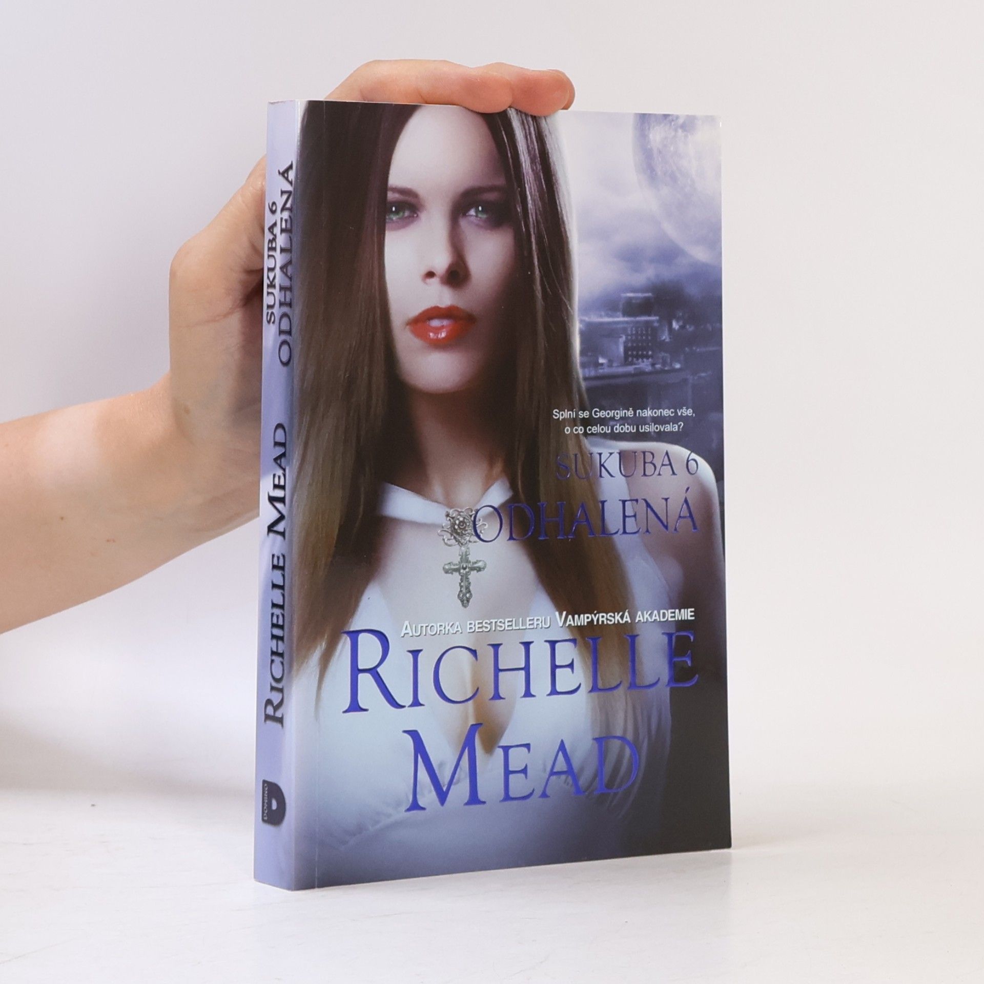 Richelle Mead Sukuba 6. Odhalená