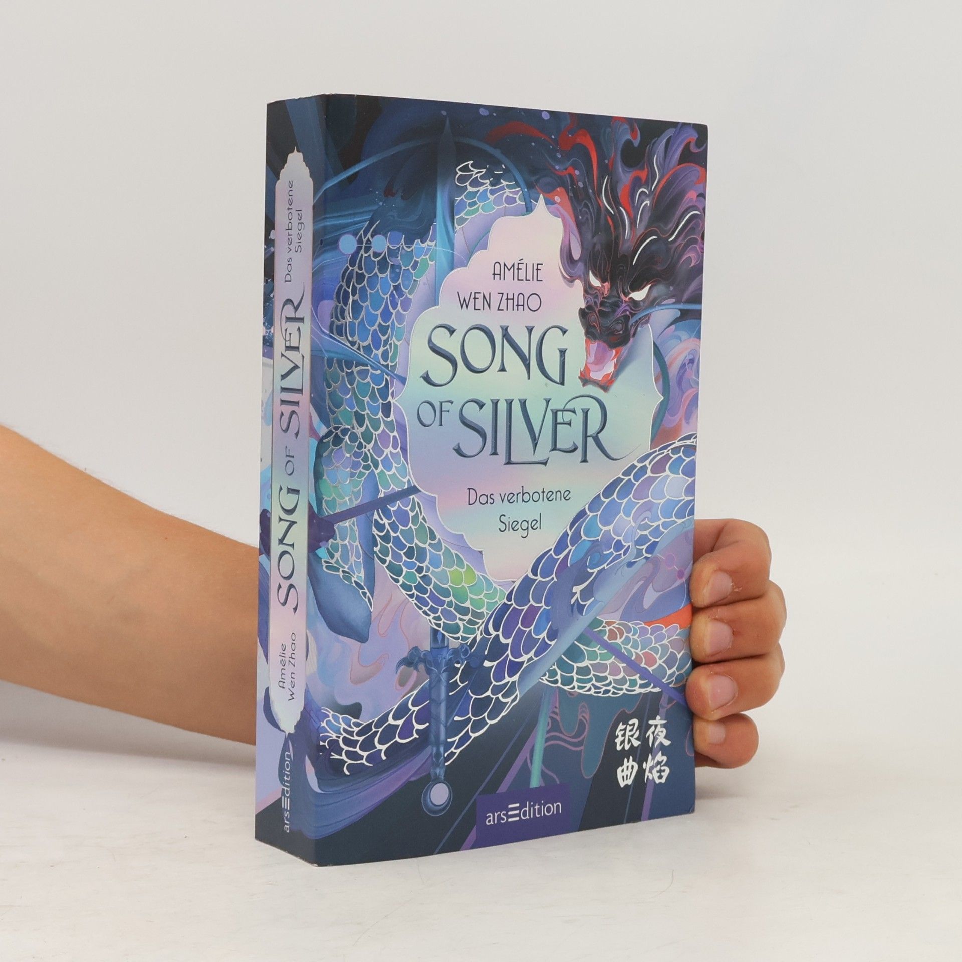 Amélie Wen Zhao Song of Silver. Das verbotene Siegel