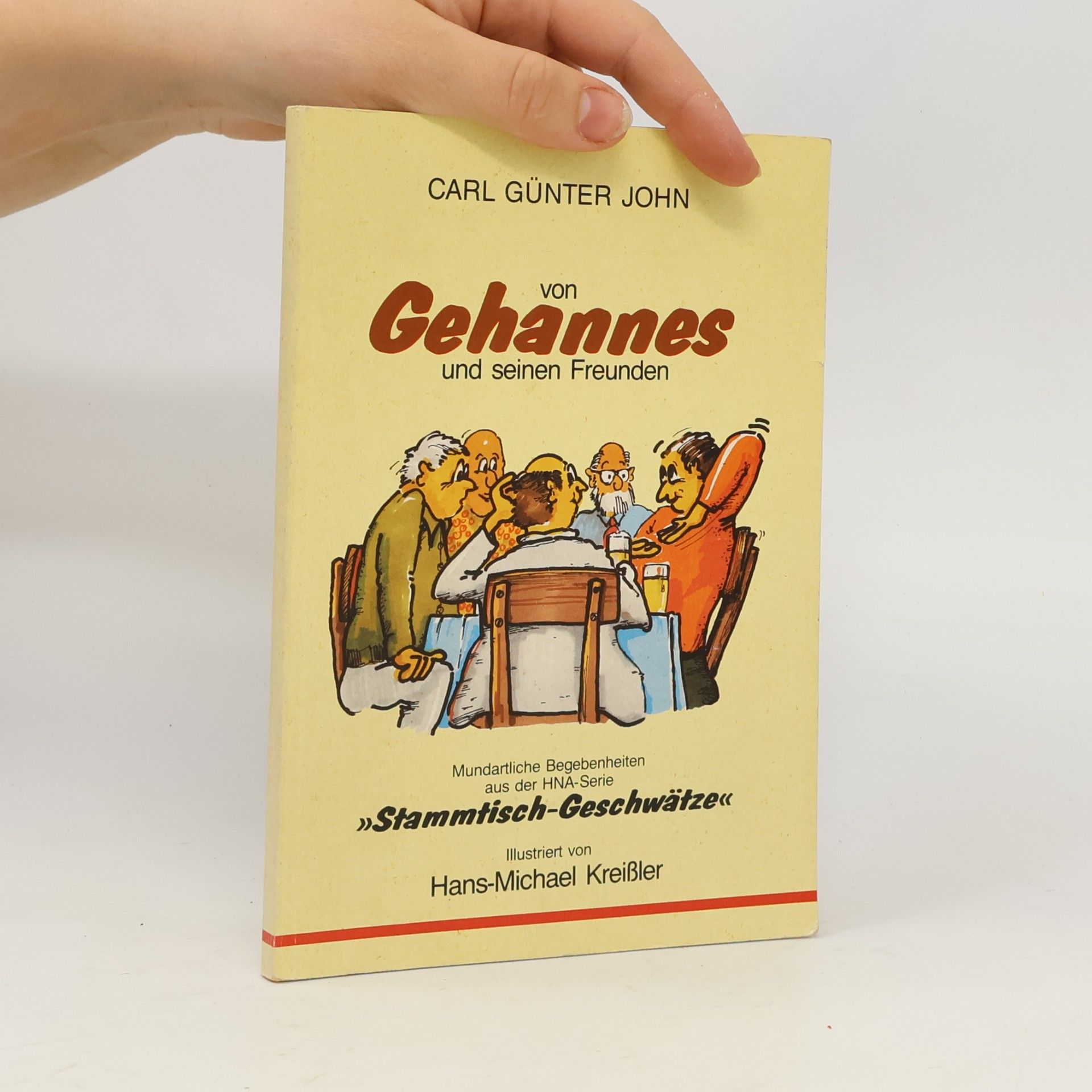 Carl Günter John Von Gehannes und seinen Freunden