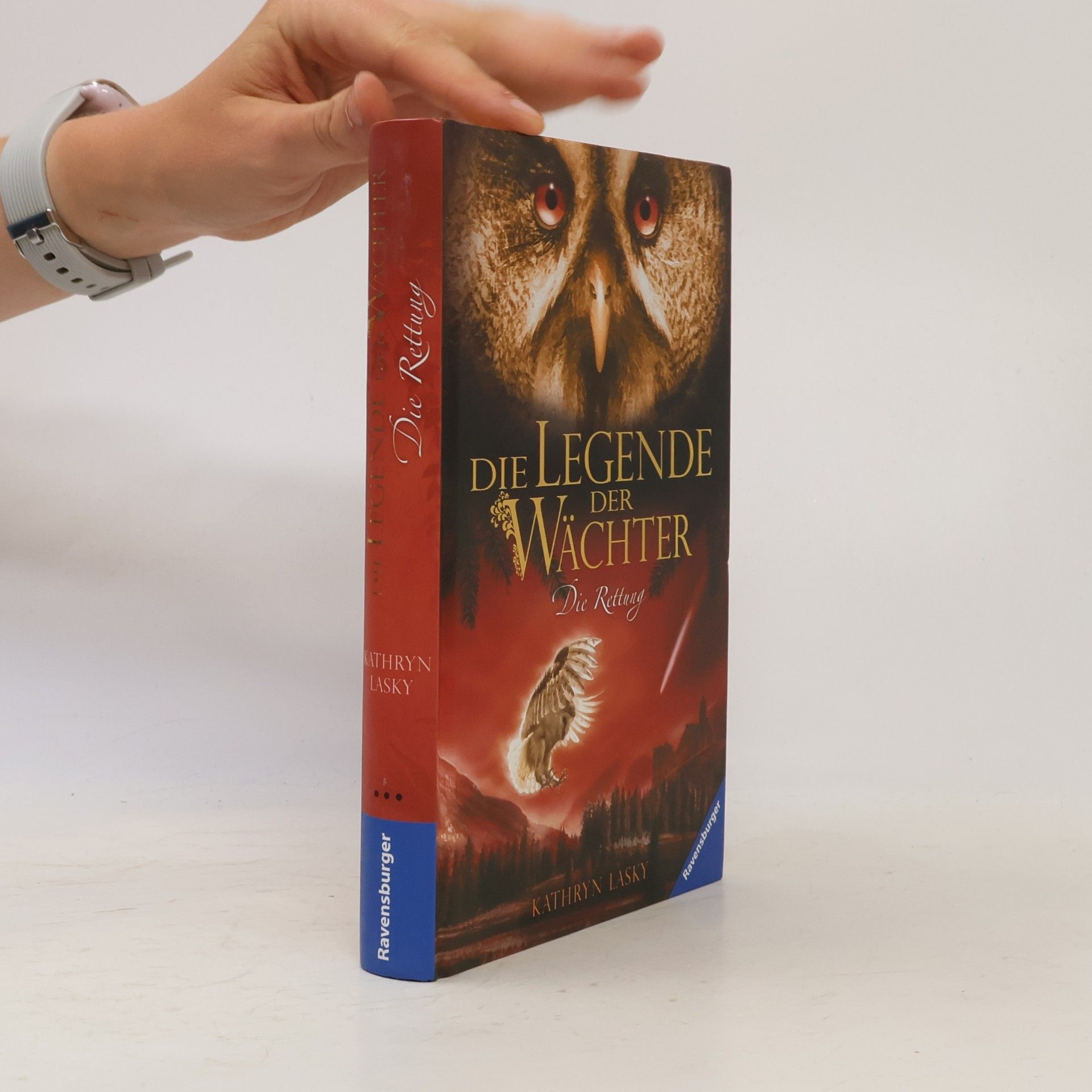 Kathryn Lasky Die Legende der Wächter. Die Rettung
