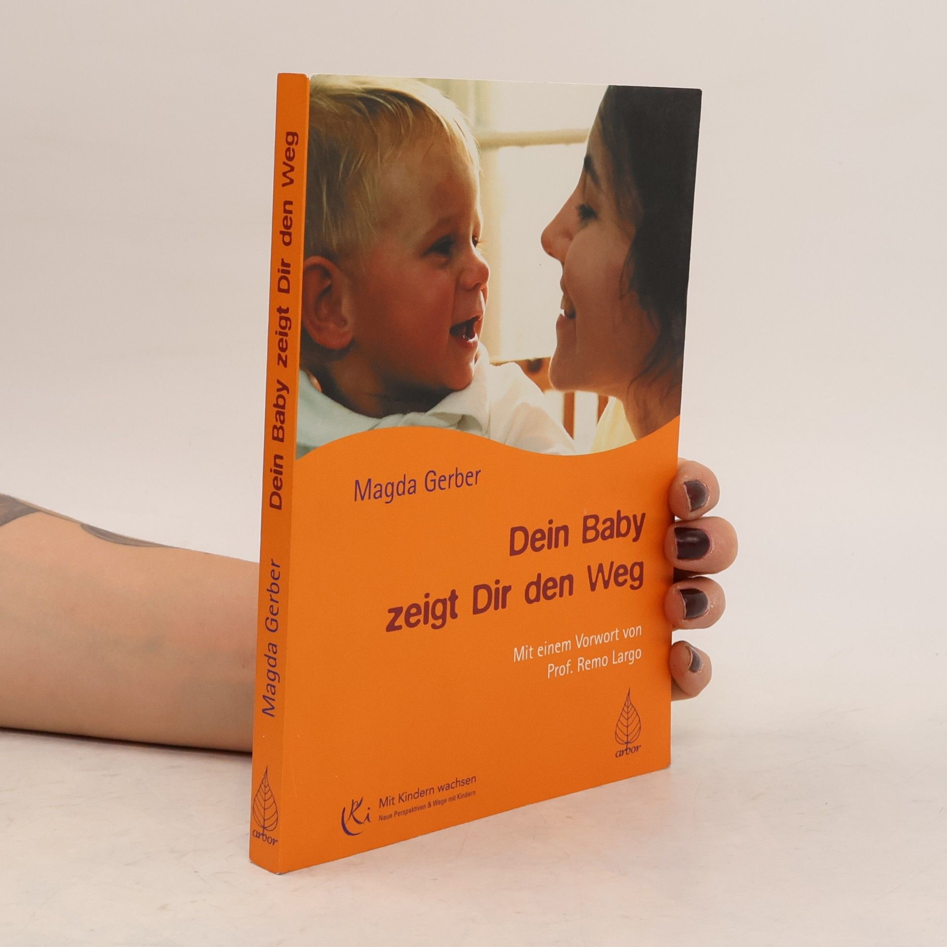 Magda Gerber Dein Baby zeigt Dir den Weg