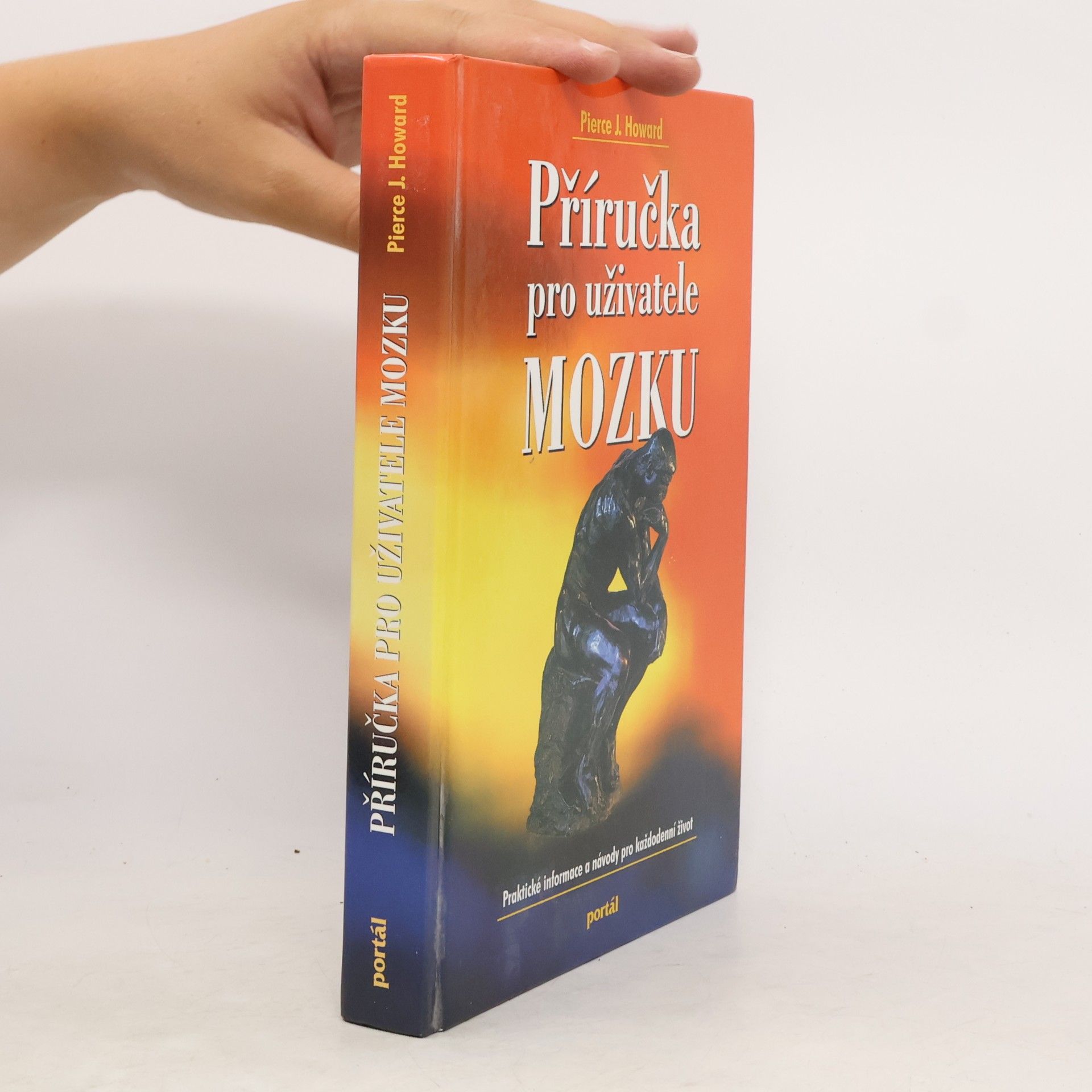 Pierce J. Howard Příručka pro uživatele mozku