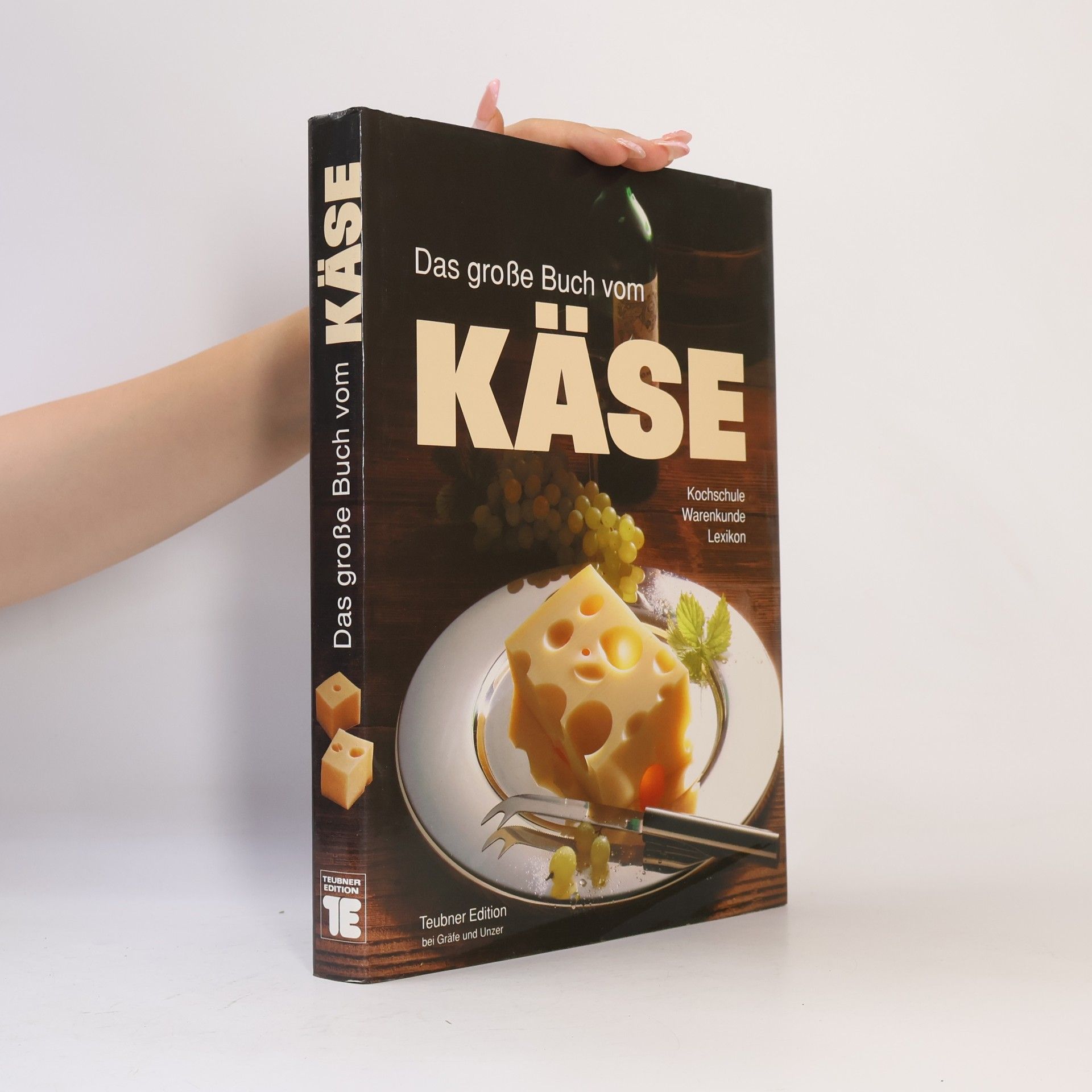 Das grosse Buch vom Käse