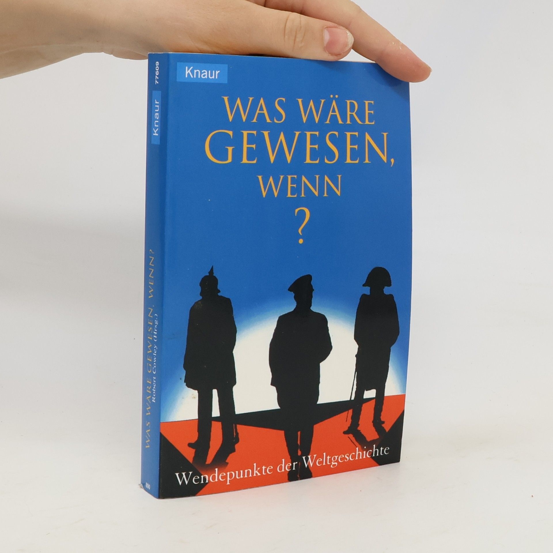 Robert Cowley Was wäre gewesen, wenn?