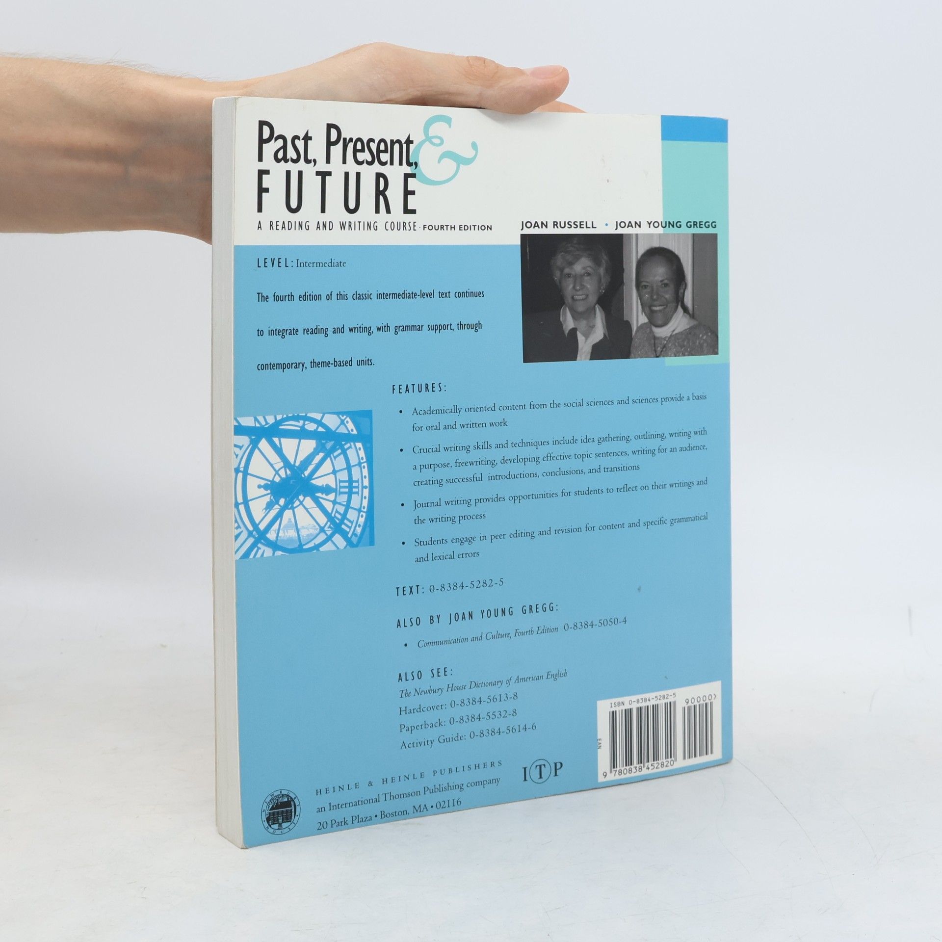 Joan Young Gregg Past, Present, and Future: a Reading and Writing Course 4th Edition