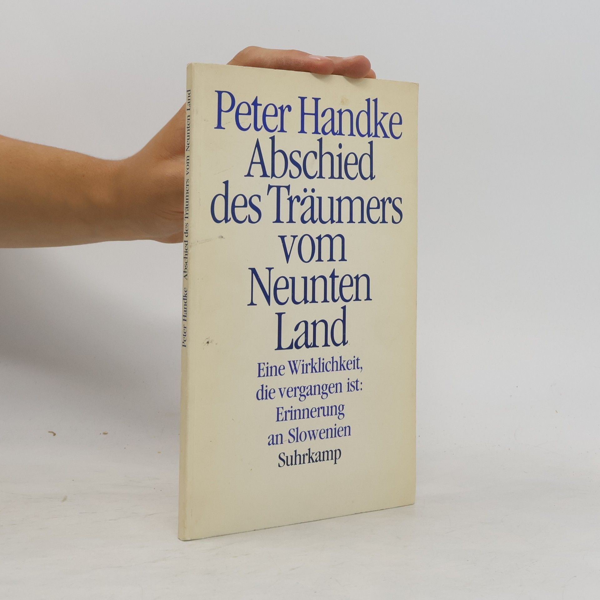 Peter Handke Abschied des Träumers vom Neunten Land