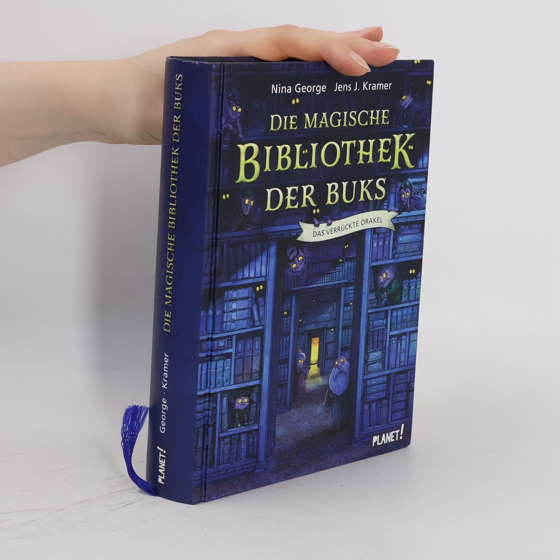Nina George Die magische Bibliothek der Buks 1: Das Verrückte Orakel