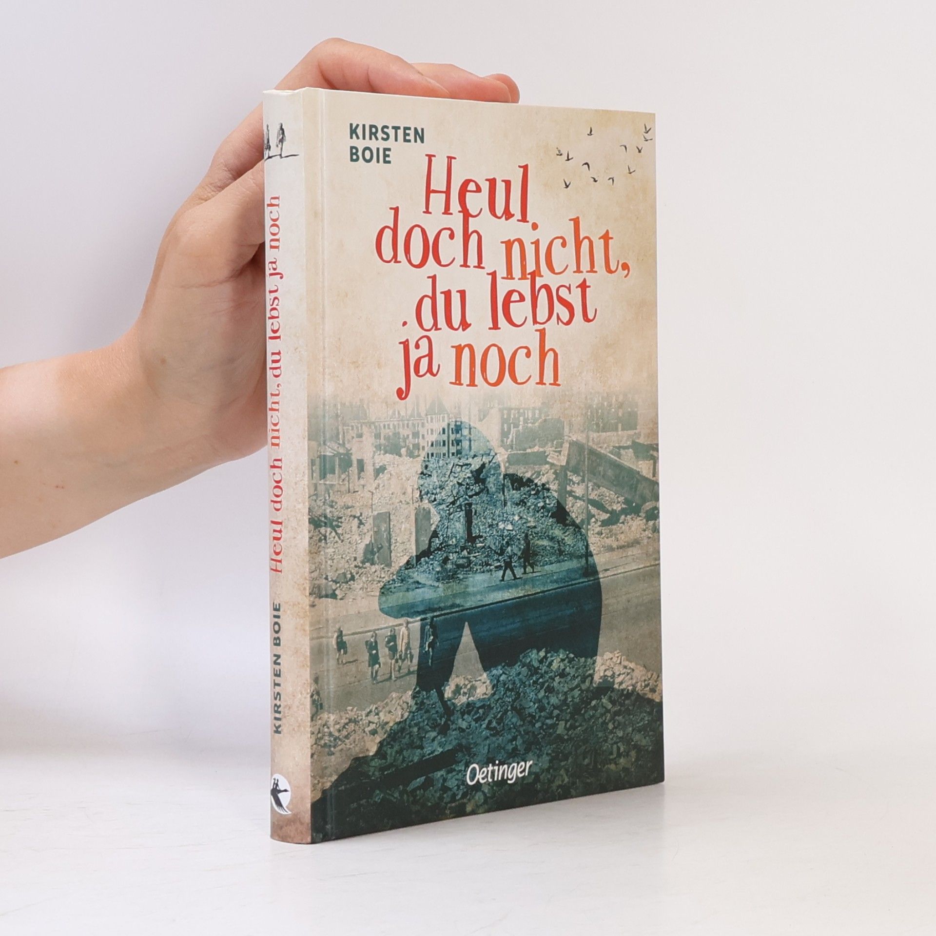 Kirsten Boie Heul doch nicht, du lebst ja noch