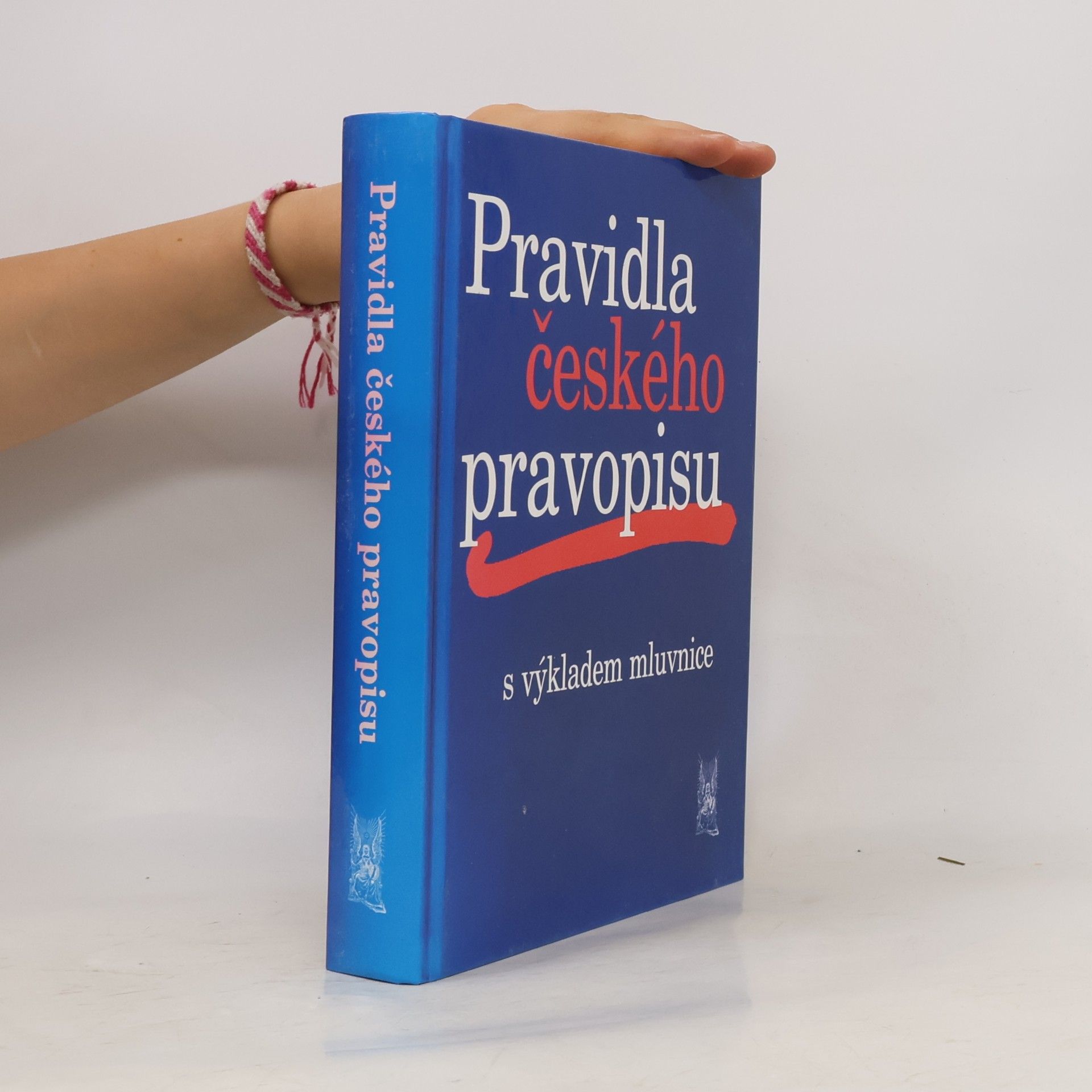 Kolektív autorov Pravidla českého pravopisu s výkladem mluvnice