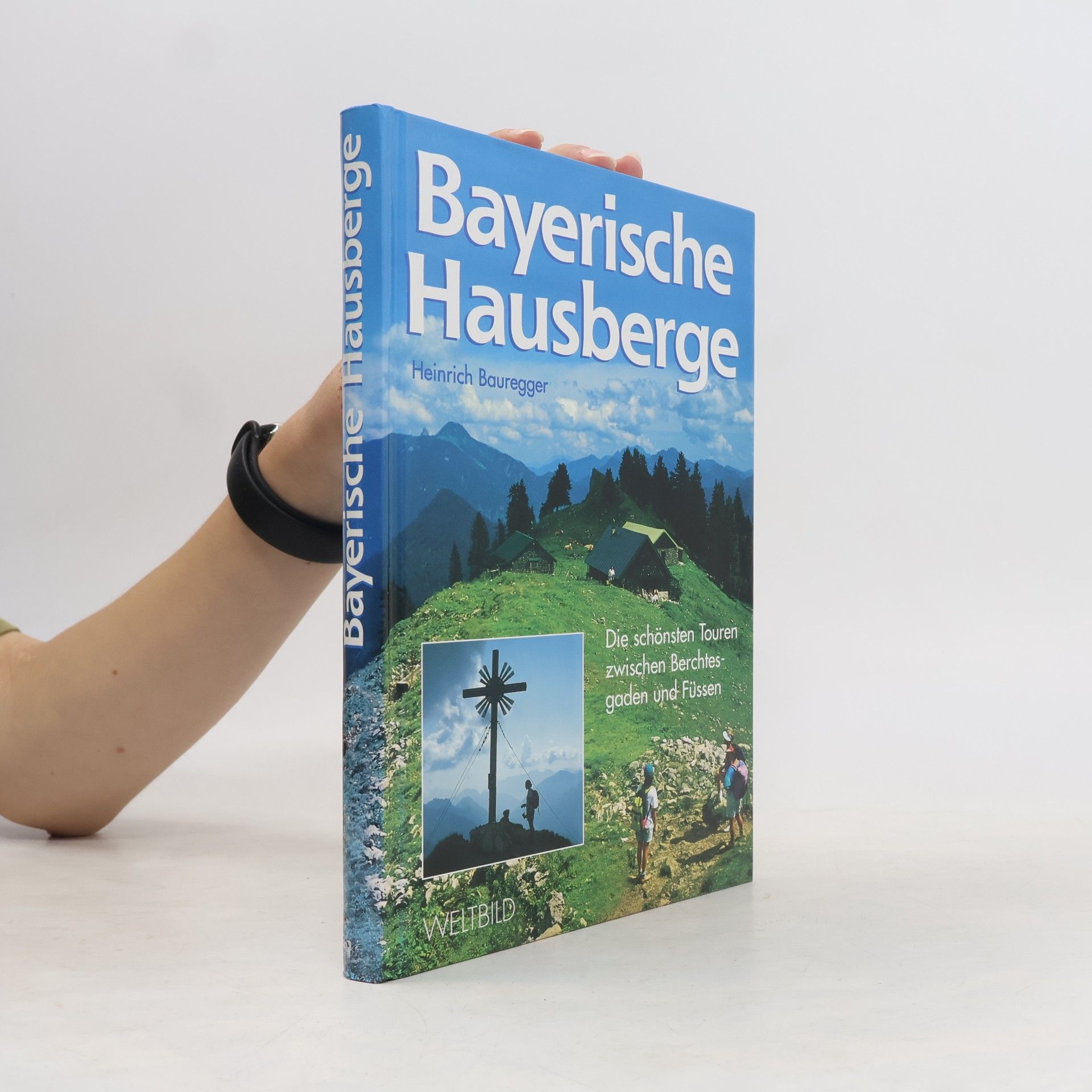 Heinrich Bauregger Bayerische Hausberge