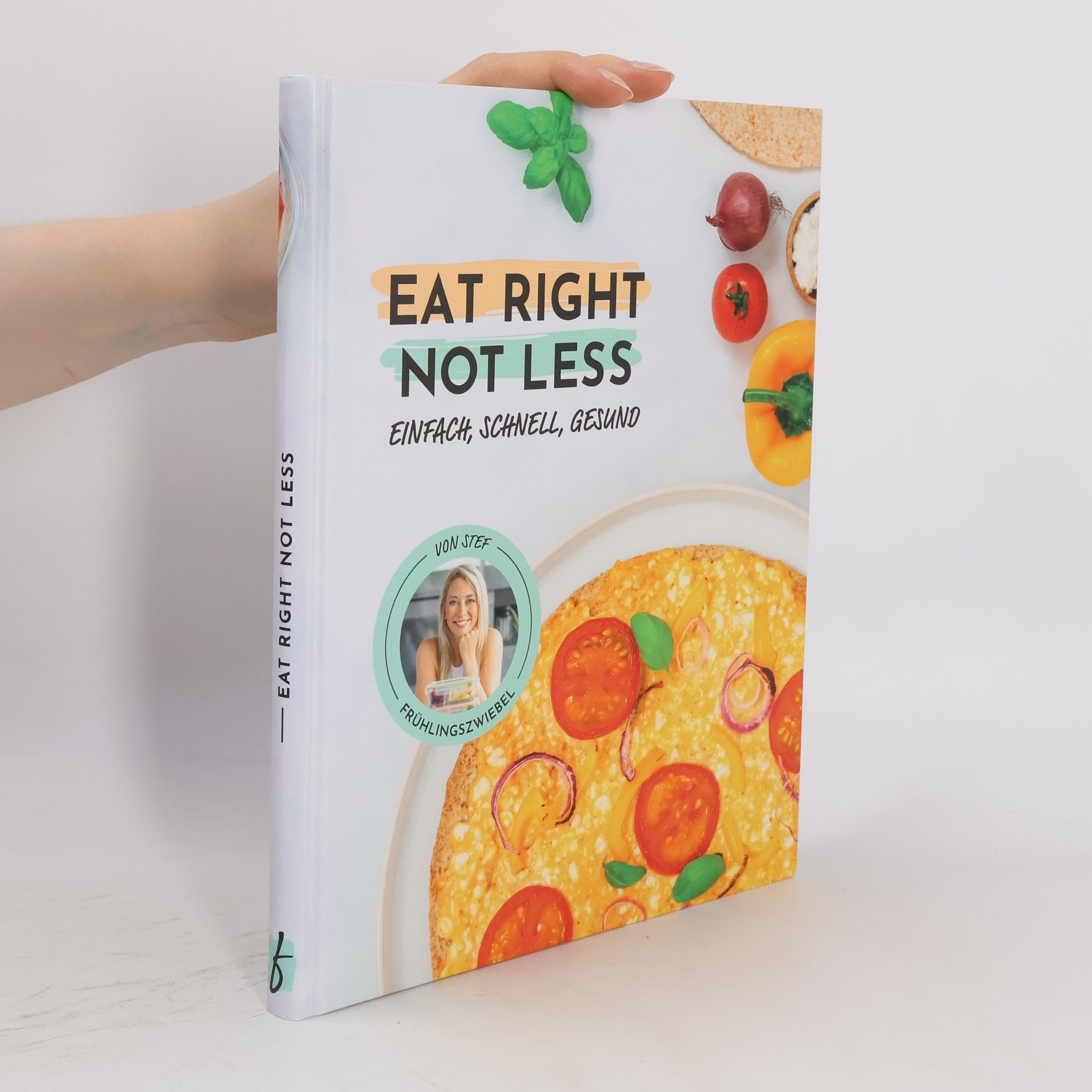 Stefanie Rabe Eat Right, Not Less