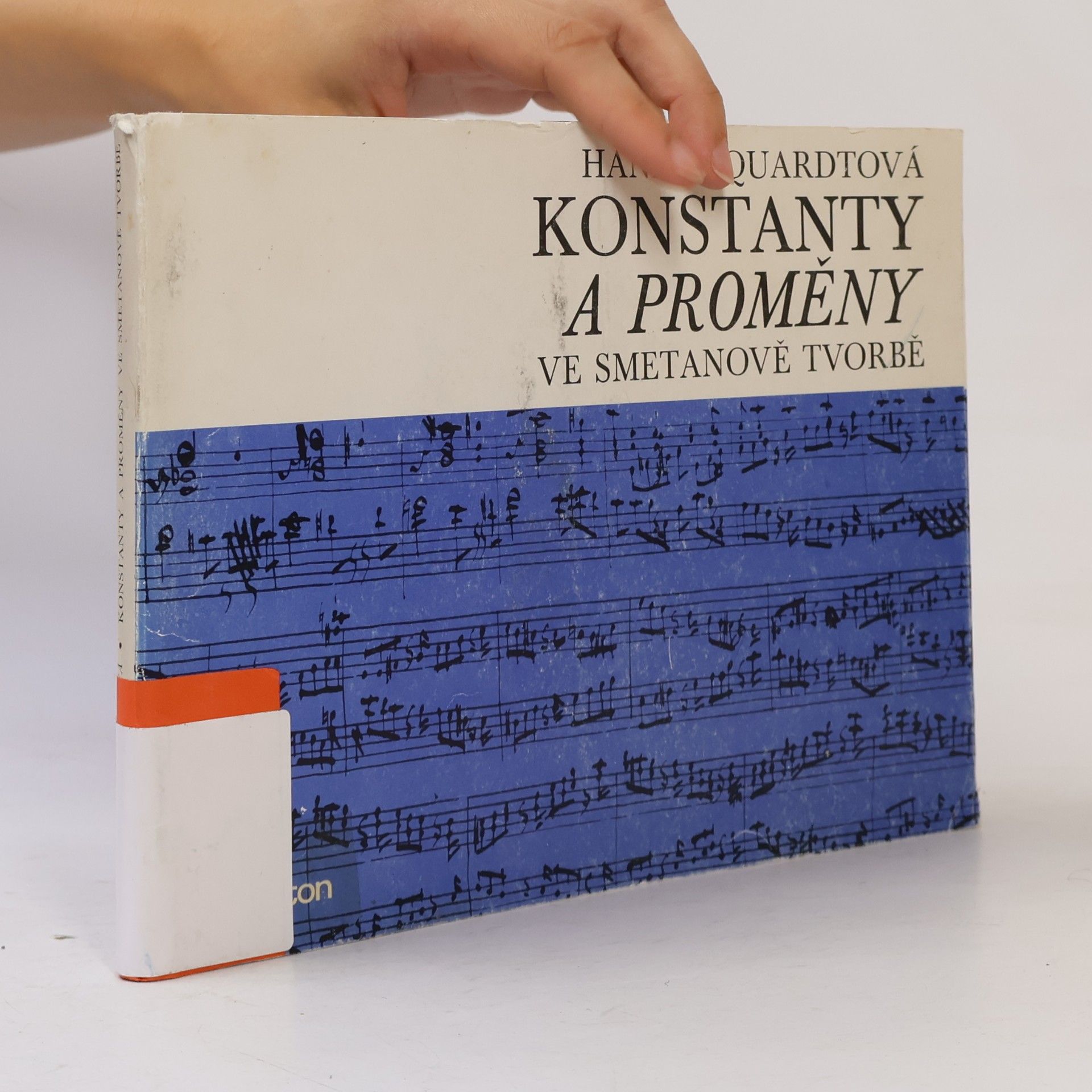 Konstanty a proměny ve Smetanově tvorbě. Příspěvek ke studiu hudebně myšlenkových souvislostí