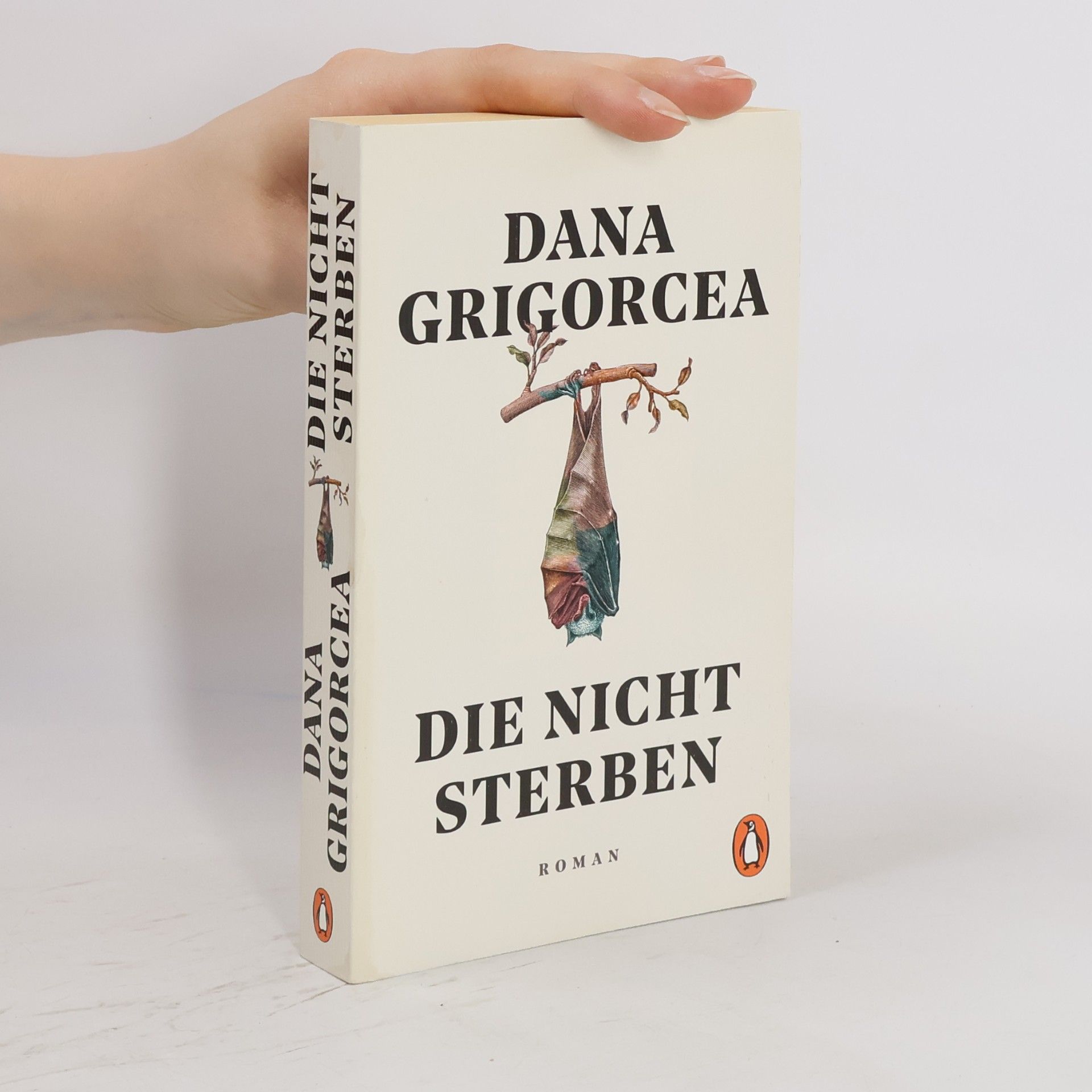 Dana Grigorcea Die nicht sterben