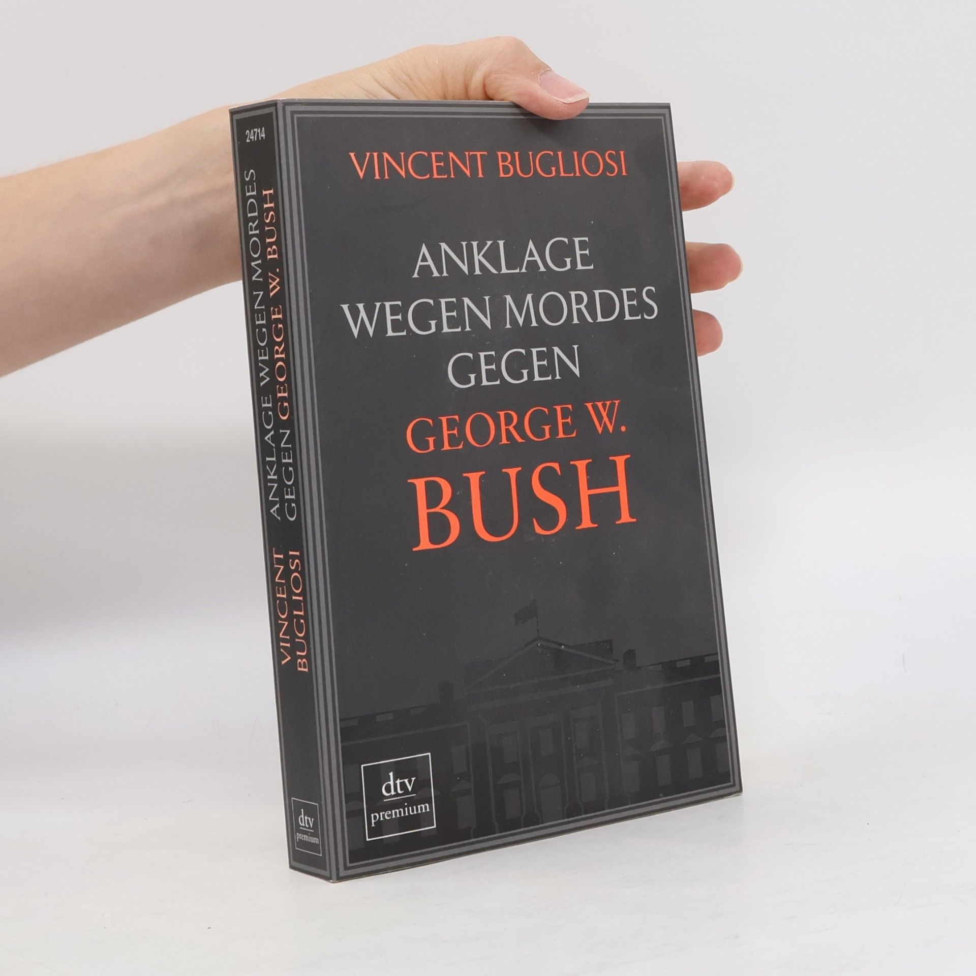 Vincent Bugliosi Anklage wegen Mordes gegen George W. Bush