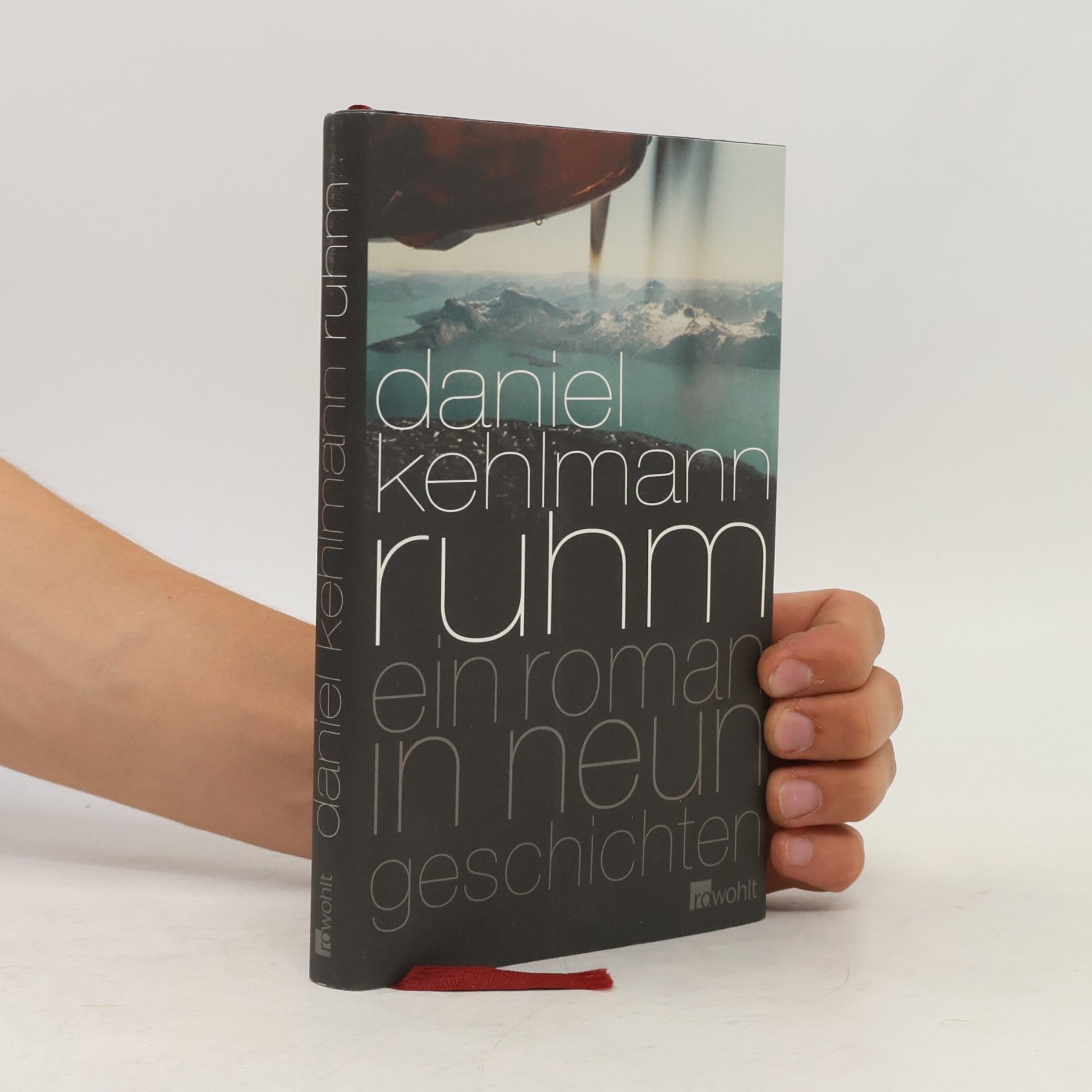 Daniel Kehlmann Ruhm. Ein Roman in neun Geschichten
